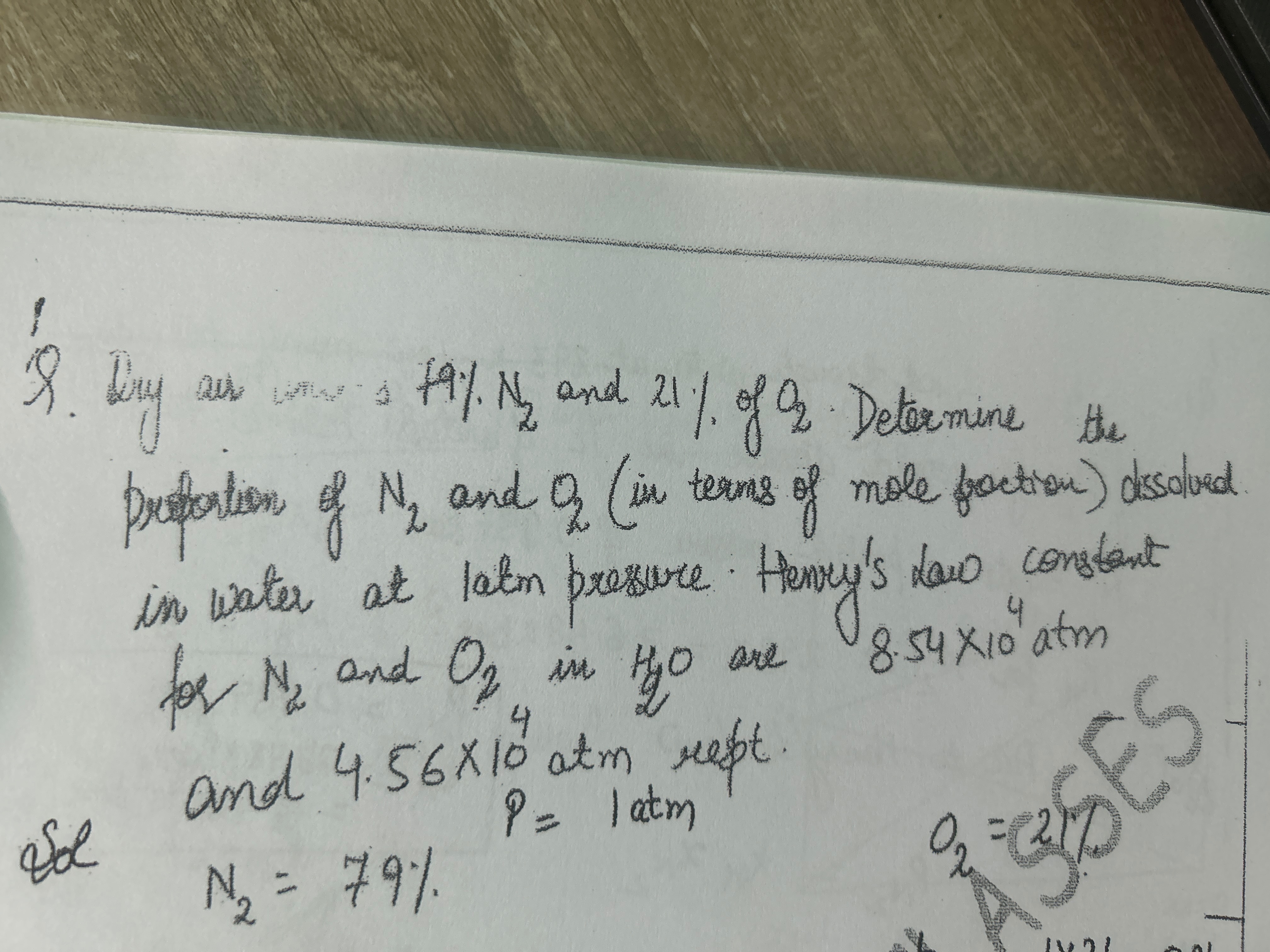 1
1. Lur air 19% N2​ and 21% of O2​ Determine the priforiem, of N2​ an