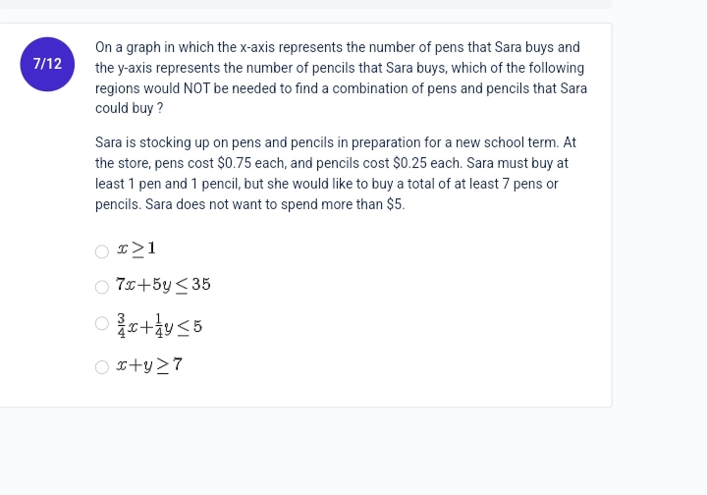 7/12
On a graph in which the x-axis represents the number of pens that