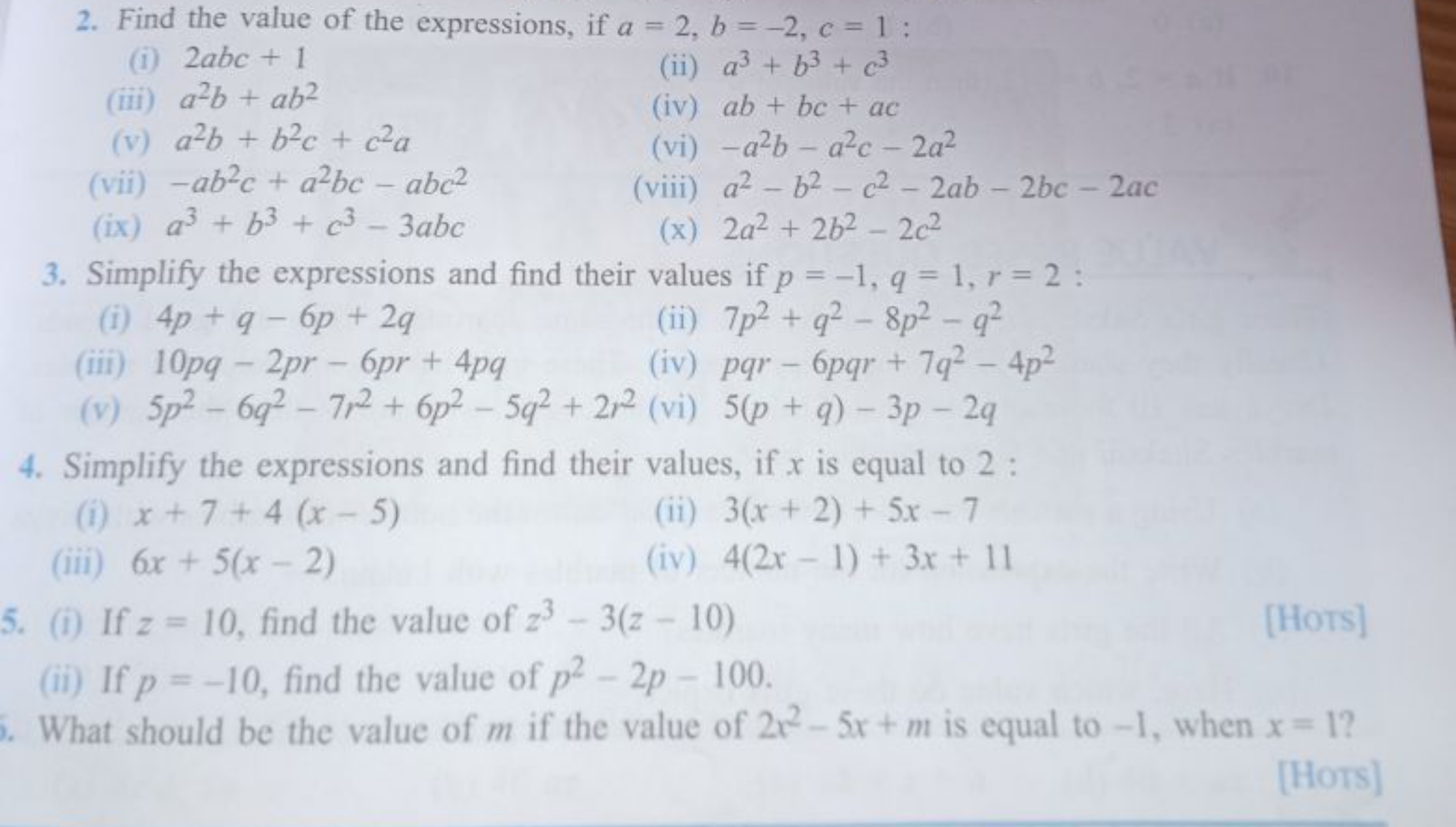 2. Find the value of the expressions, if a=2,b=−2,c=1 :
(i) 2abc+1
(ii