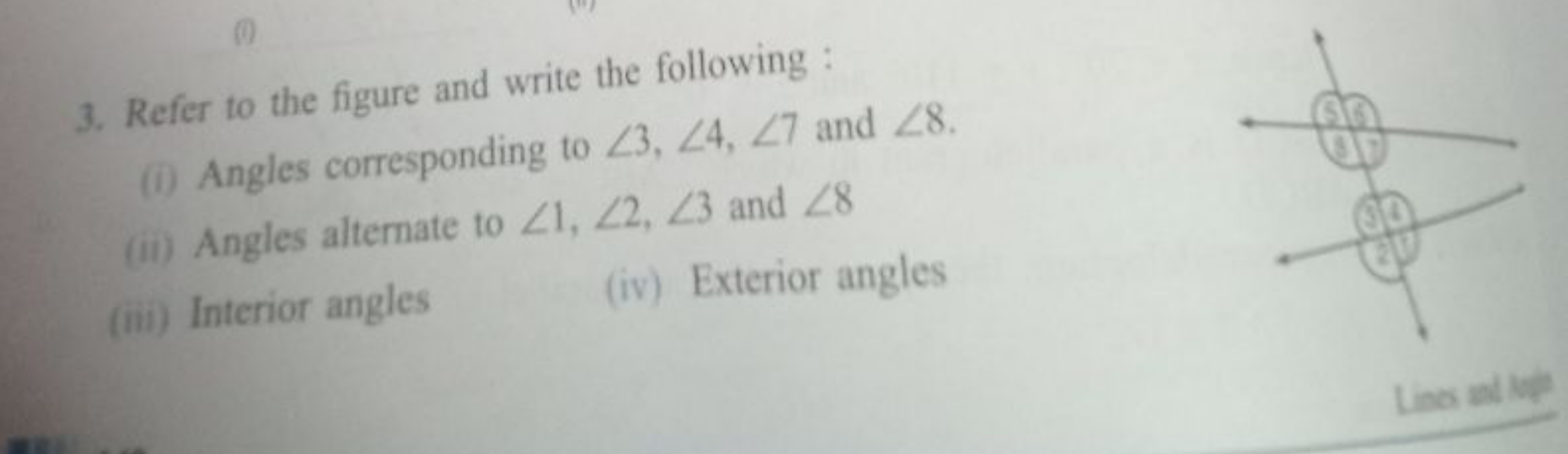 3. Refer to the figure and write the following :
(1) Angles correspond