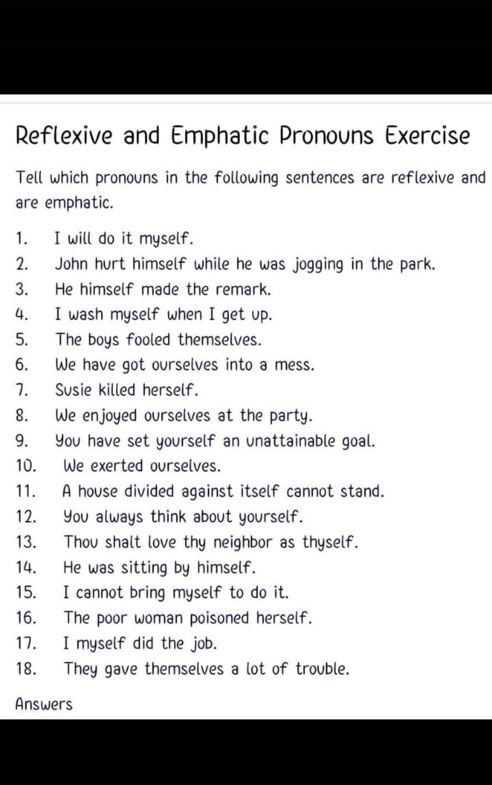 Reflexive and Emphatic Dronouns Exercise
Tell which pronouns in the fo