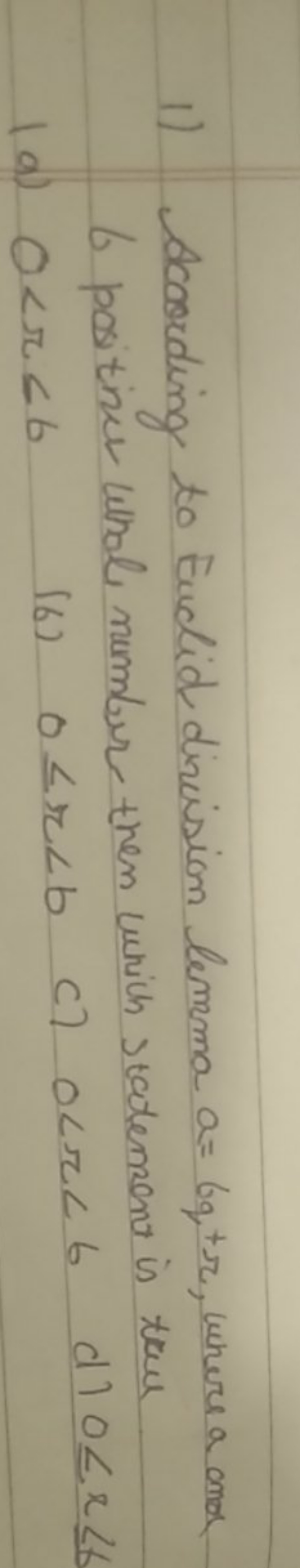 1) According to Euclid dixision lemma a=6q+r, where a ano 6 positive w