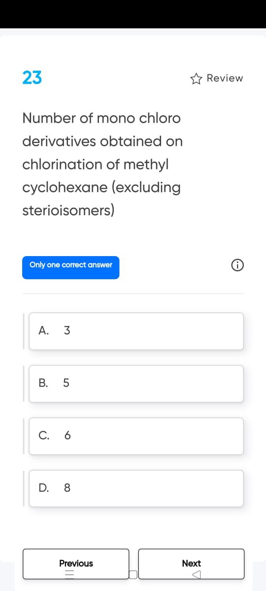 23 Review Number of mono chloro derivatives obtained on chlorination o