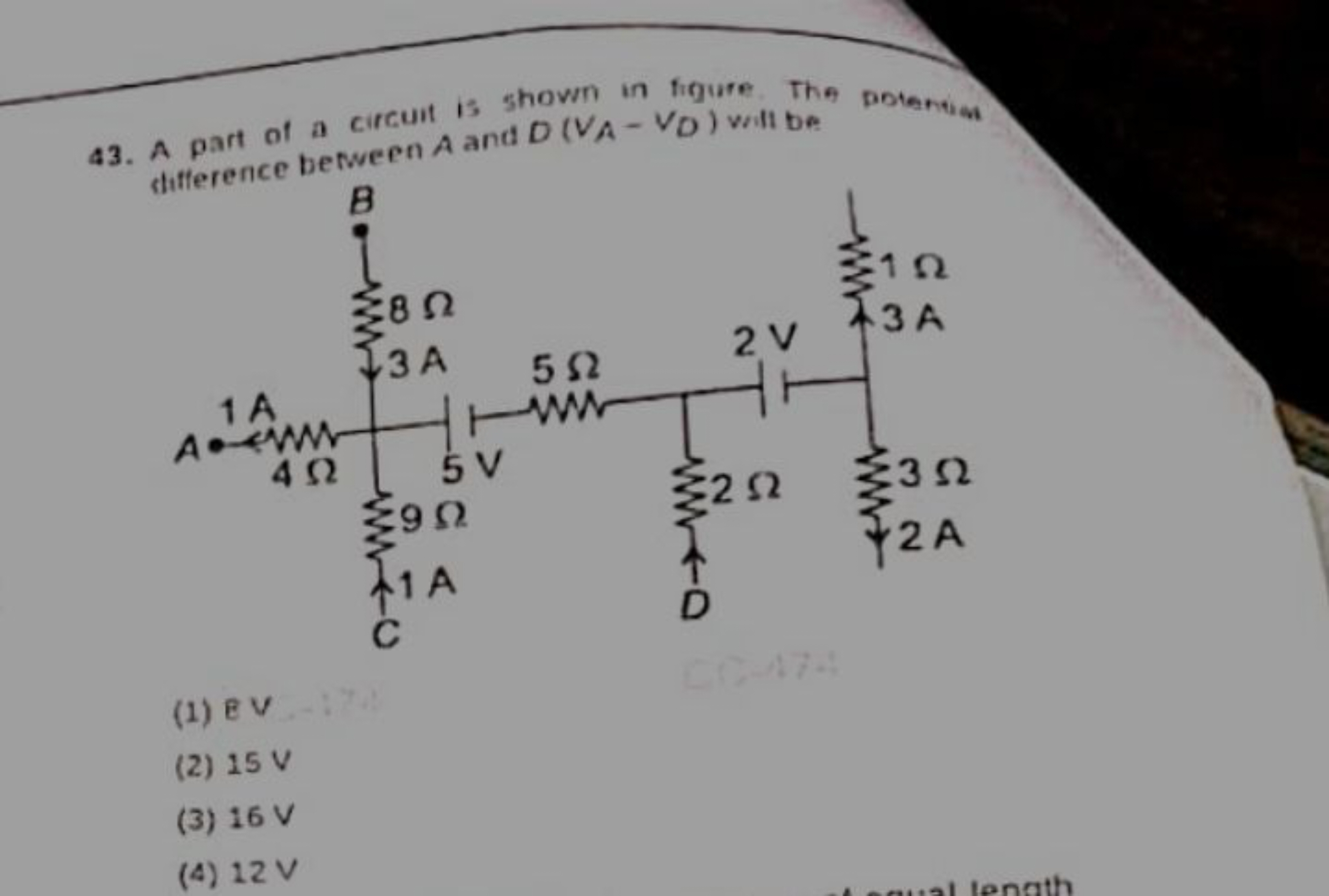 43. A part of a circuit is shown in figure the potantion difference be