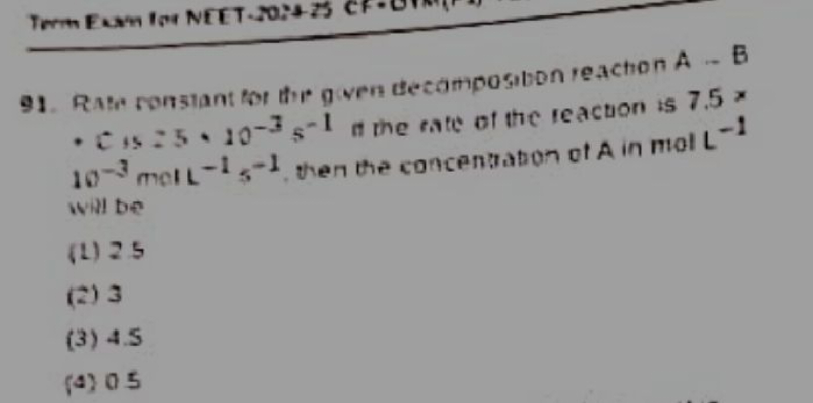 91. Rate ronstant tor the g ven tecamposition reaction A - B - Cis 25⋅