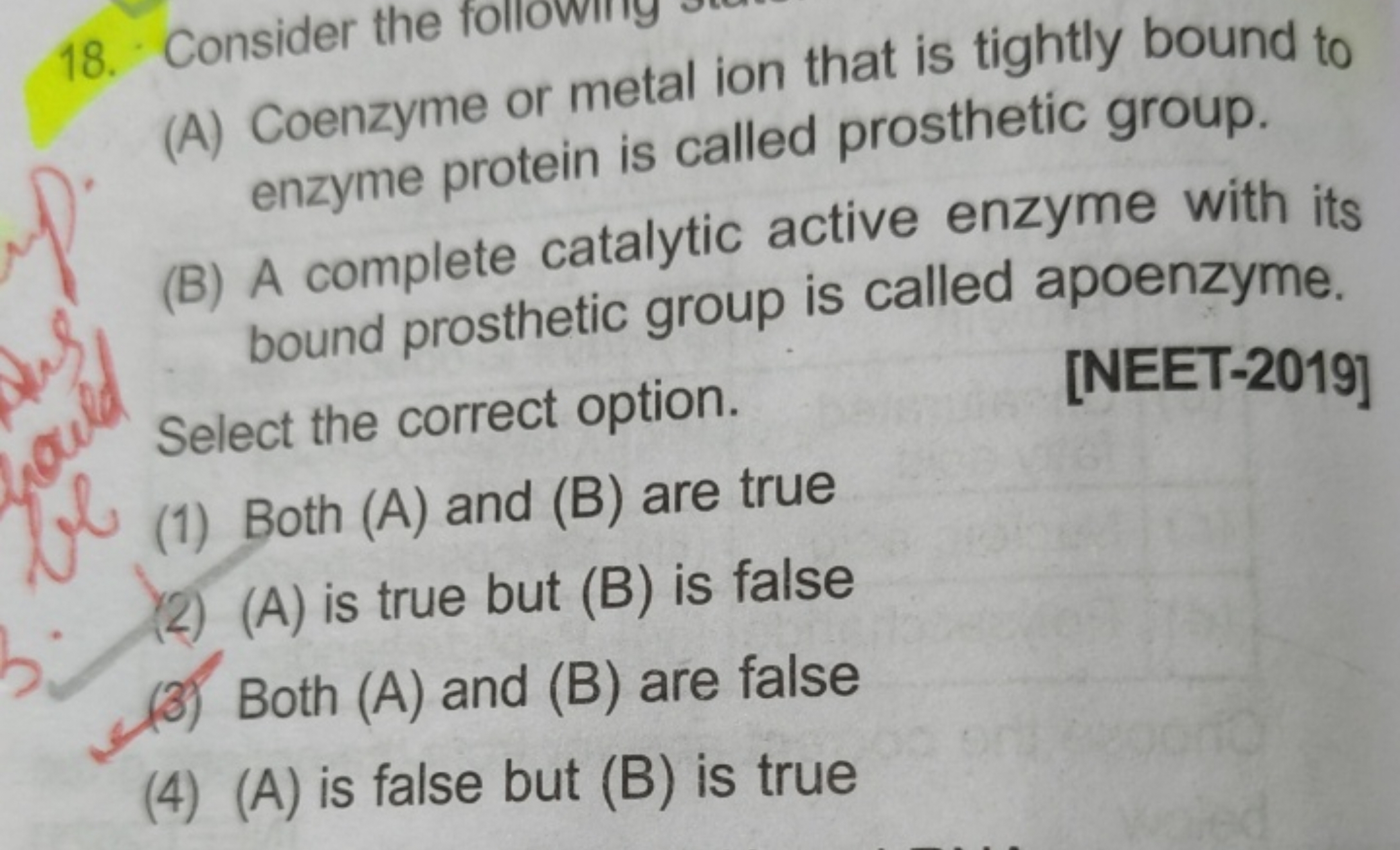 18. Consider the following
(A) Coenzyme or metal ion that is tightly b