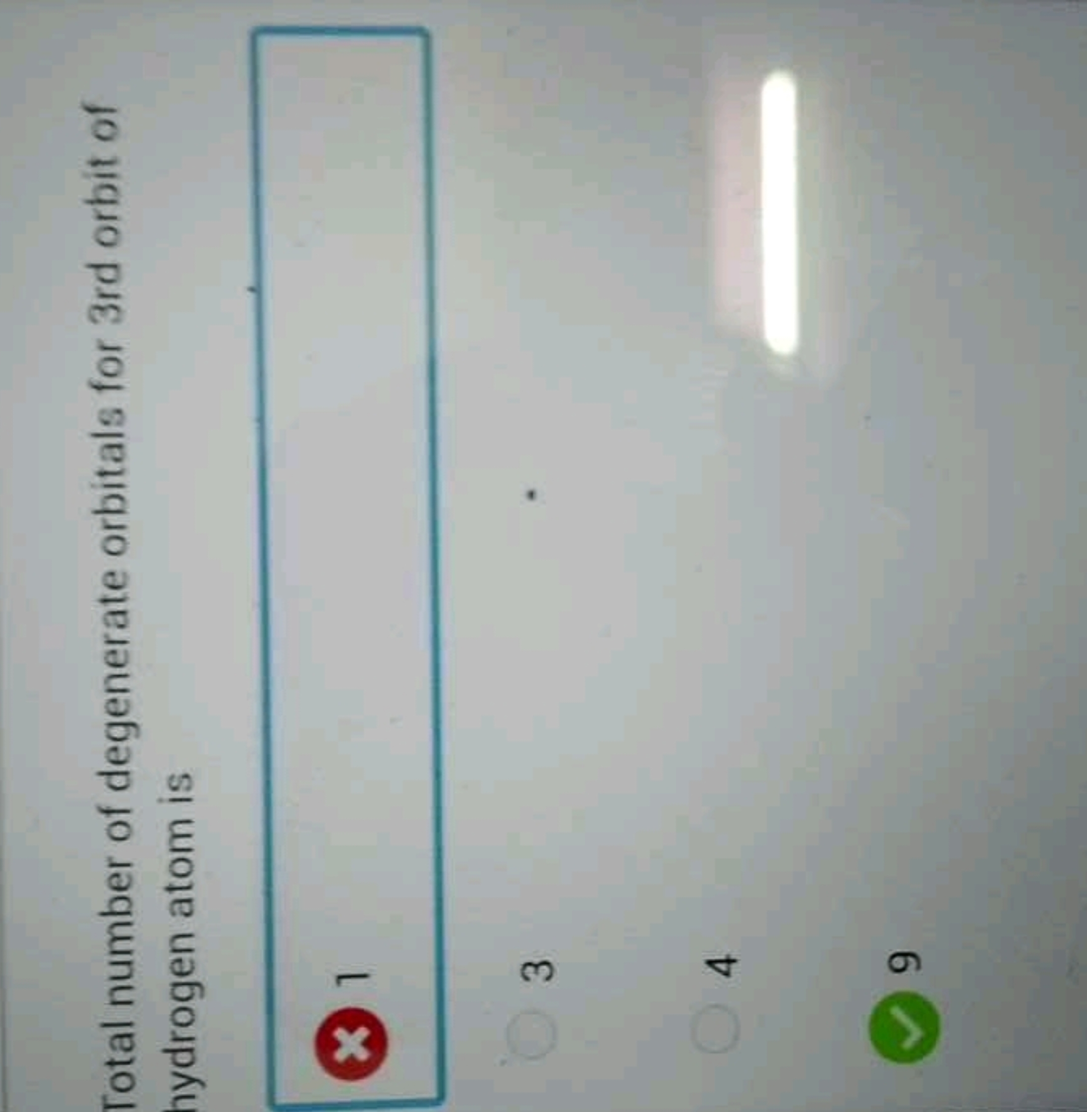 Total number of degenerate orbitals for 3rd orbit of hydrogen atom is
