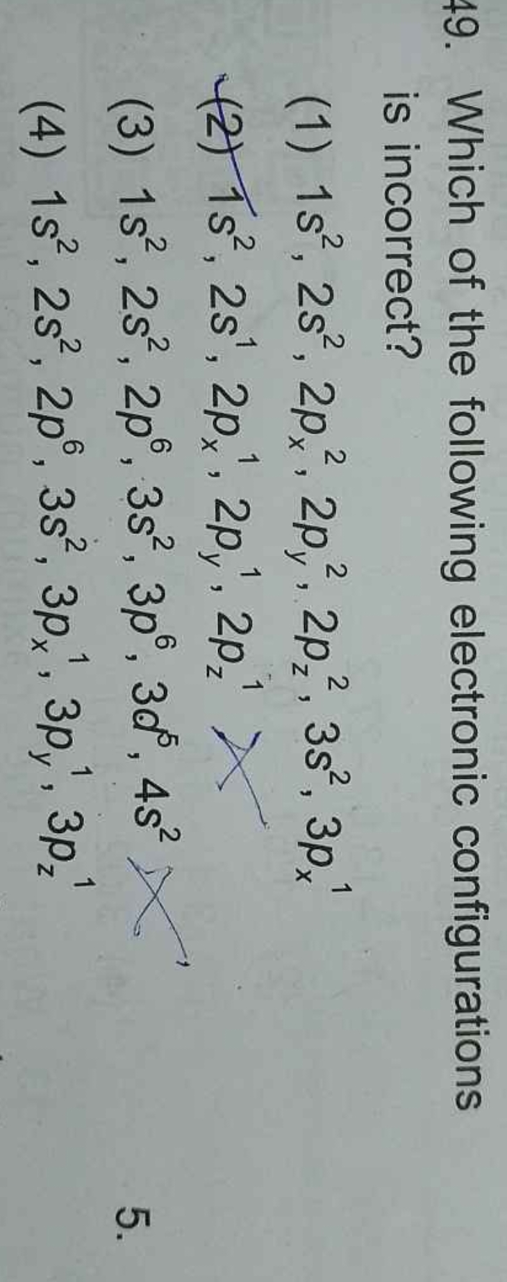 49. Which of the following electronic configurations is incorrect?
(1)