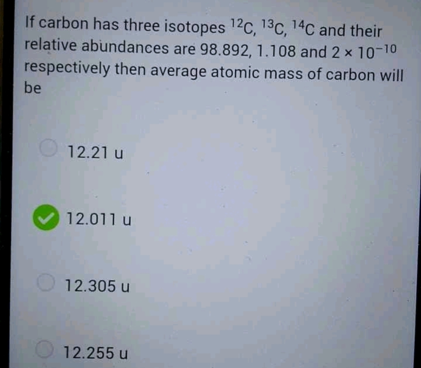 If carbon has three isotopes 12C,13C,14C and their relative abindances