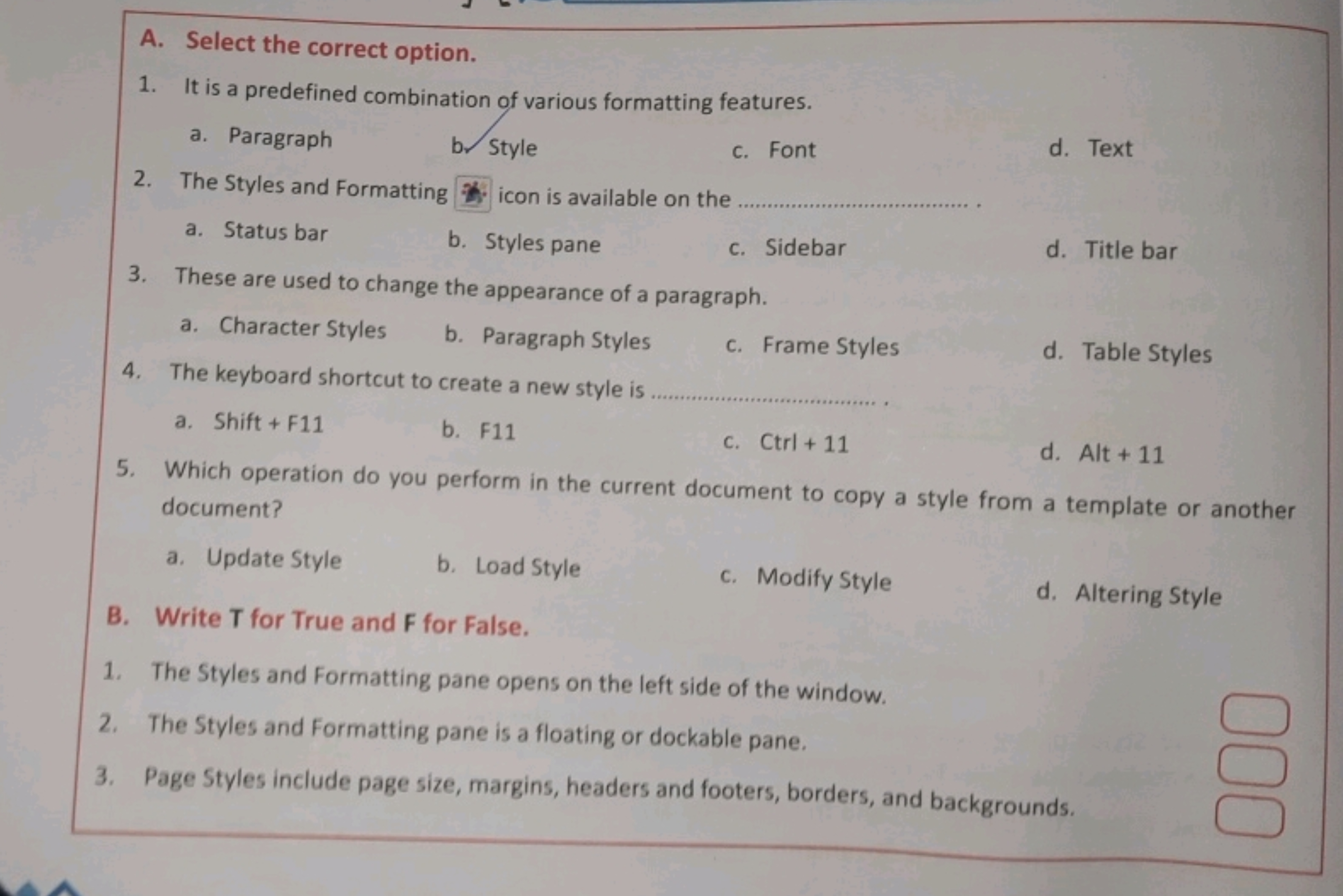 A. Select the correct option.
1. It is a predefined combination of var