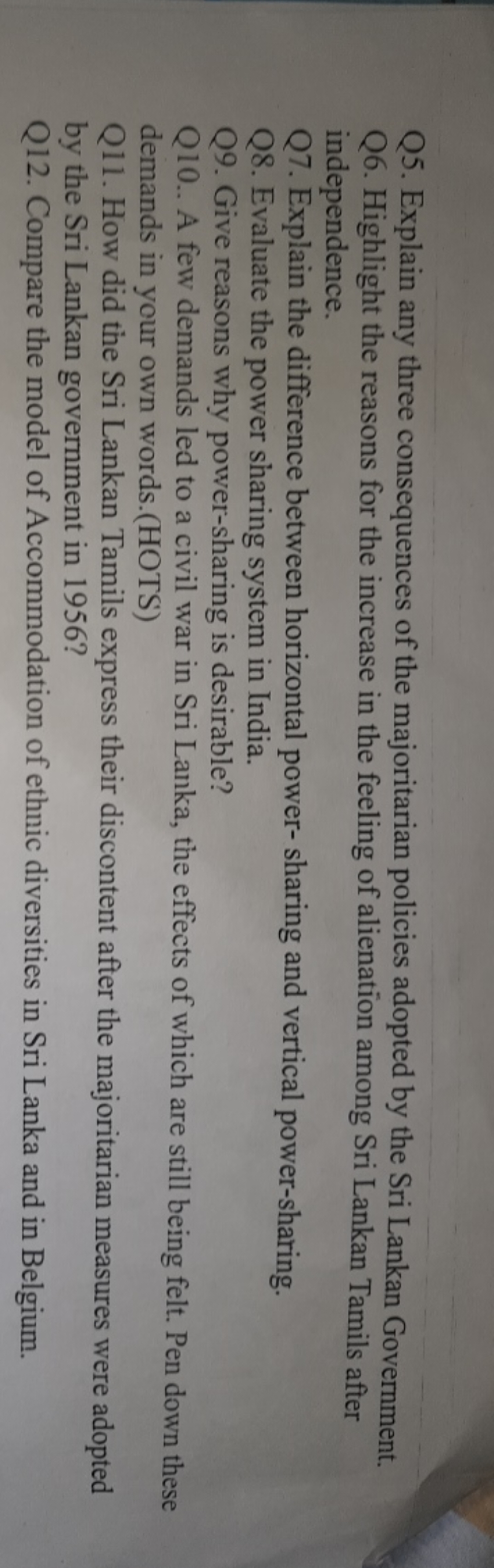 Q5. Explain any three consequences of the majoritarian policies adopte