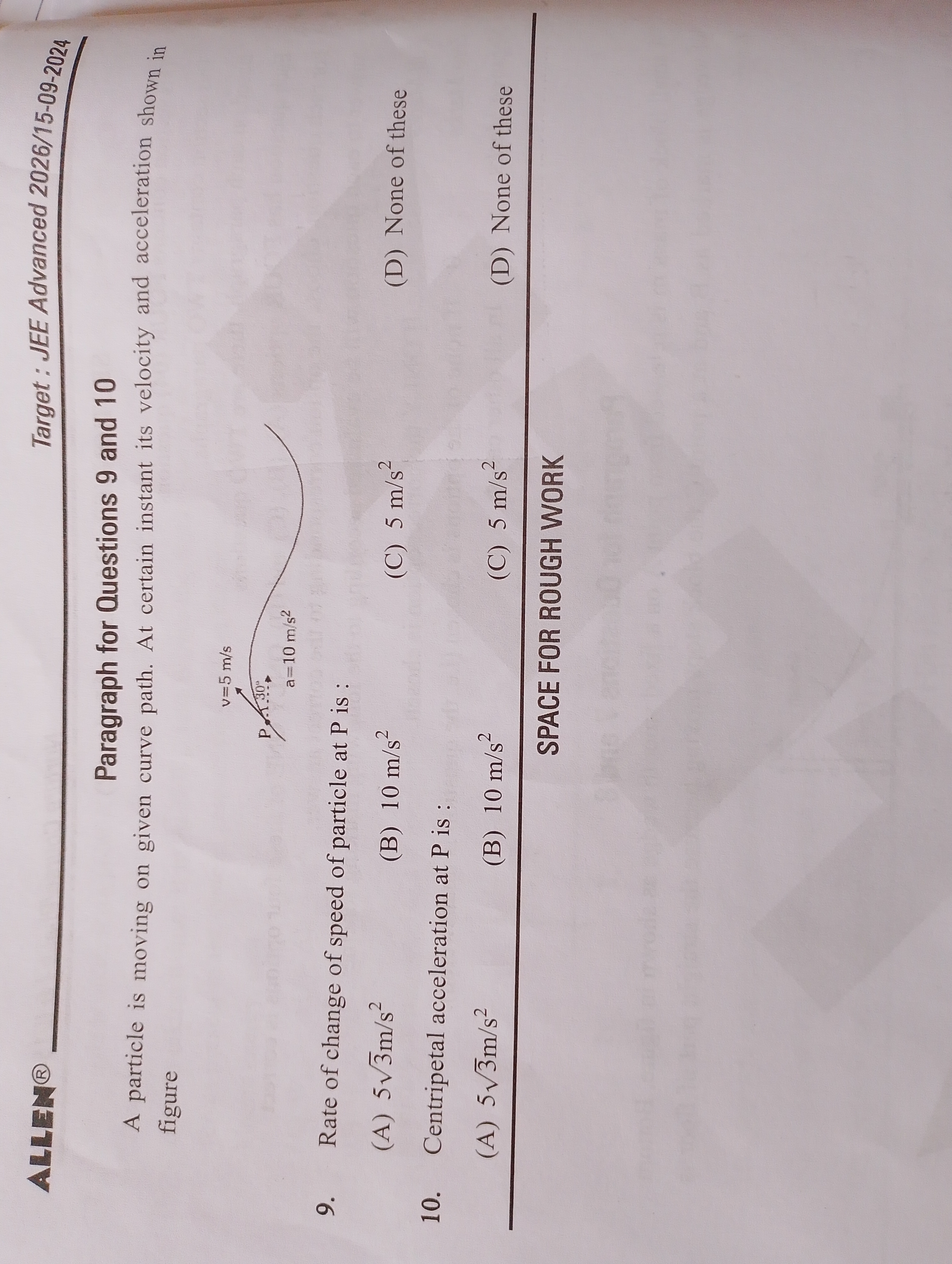 ALLEA (2)
Target : JEE Advanced 2026/15-09-2024
Paragraph for Question