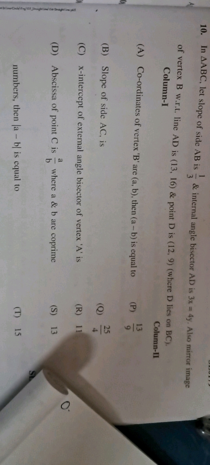 10. In △ABC, let slope of side AB is 31​& internal angle bisector AD i