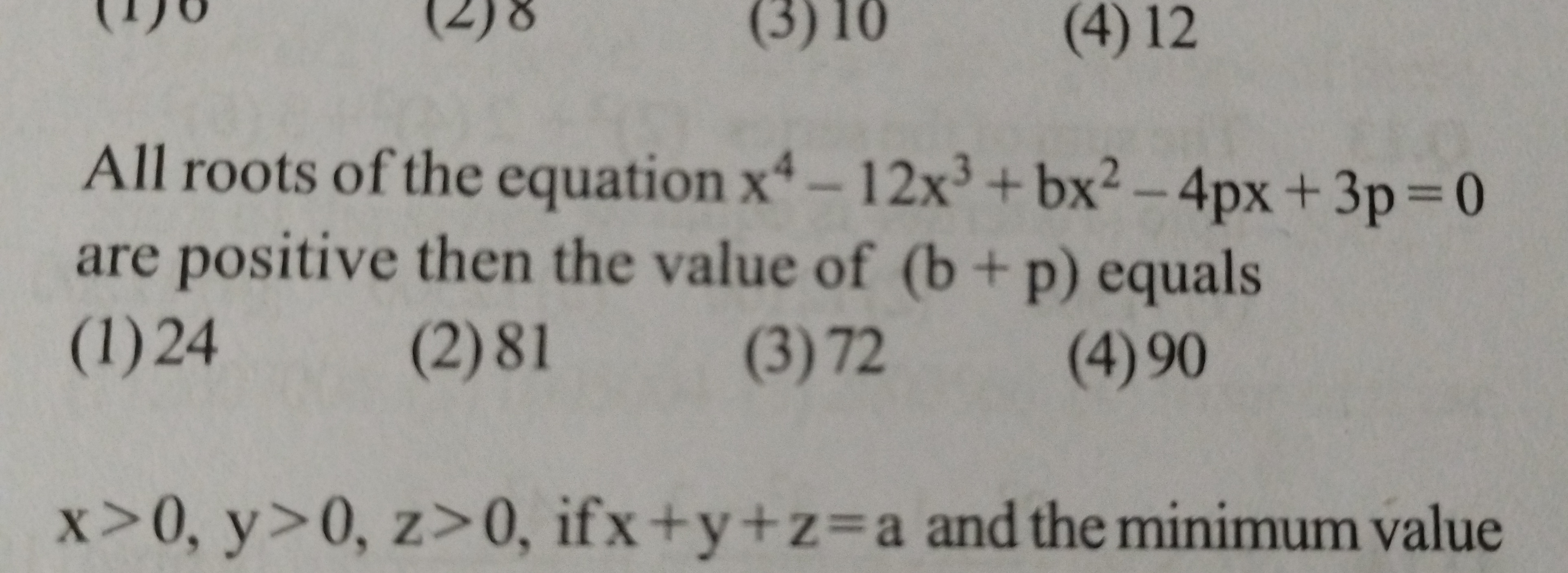 All roots of the equation x4−12x3+bx2−4px+3p=0 are positive then the v