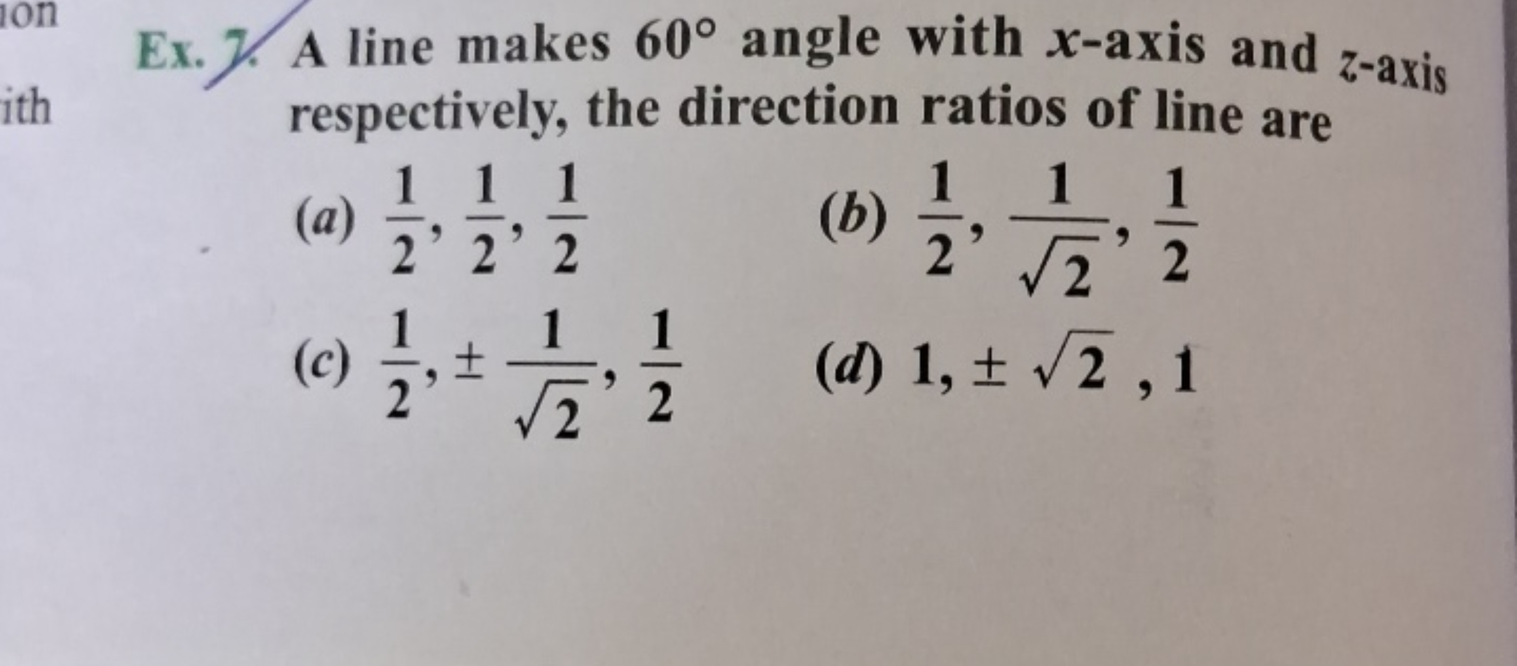 Ex. 7. A line makes 60∘ angle with x-axis and z-axis respectively, the