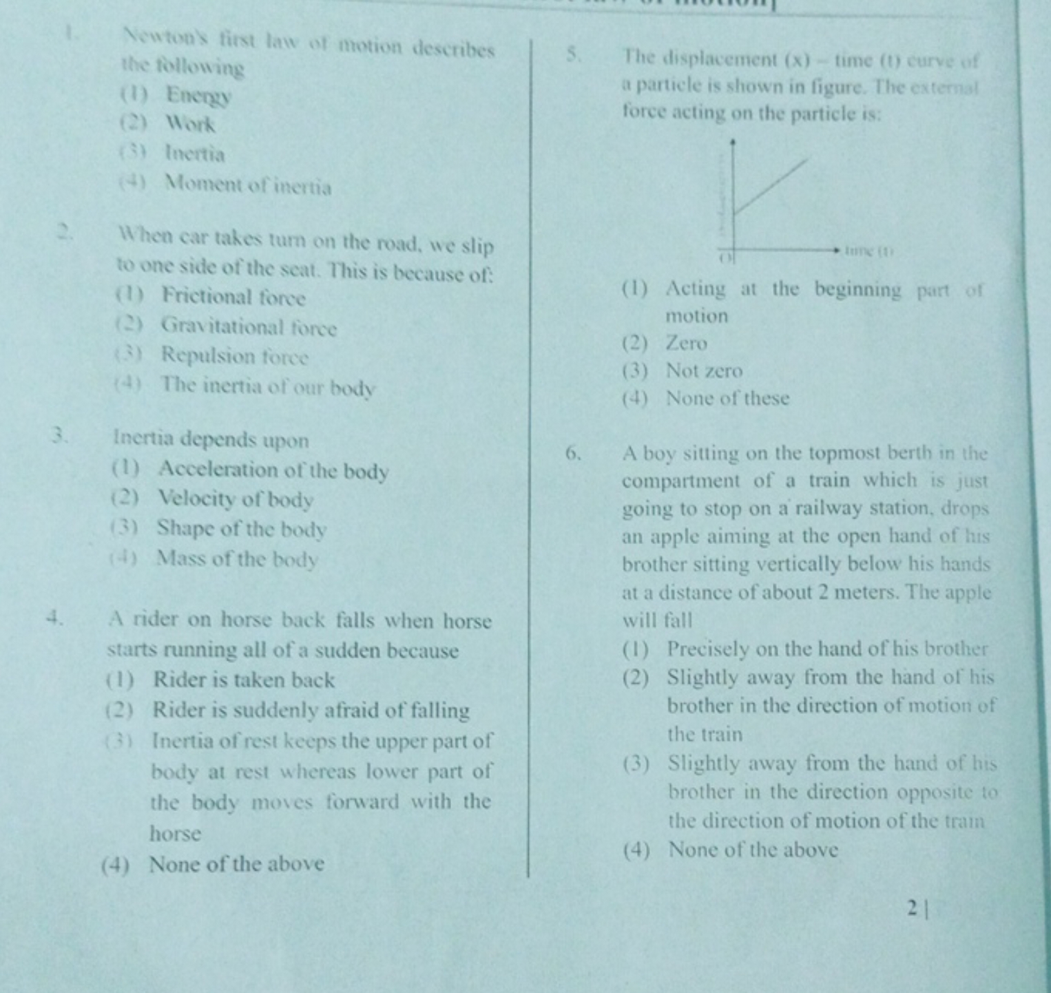 1. Newtons first law of motion describes the following
(1) Energy
(2) 