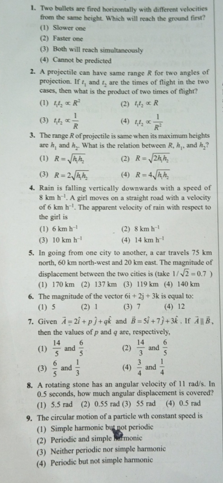 1. Two bullets are fired horizontally with different velocities from t