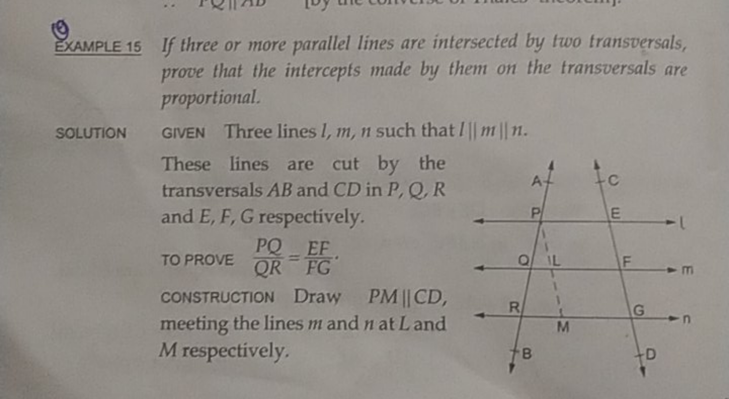 EXAMPLE 15 If three or more parallel lines are intersected by two tran