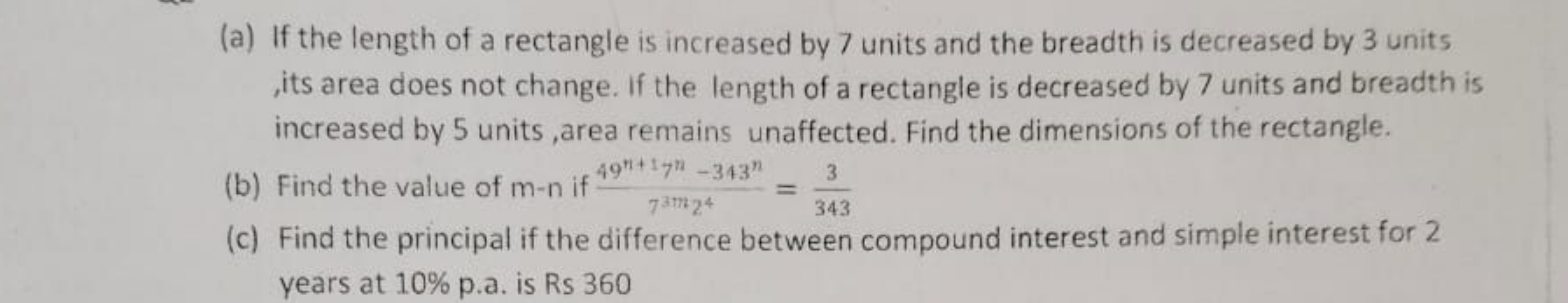 (a) If the length of a rectangle is increased by 7 units and the bread