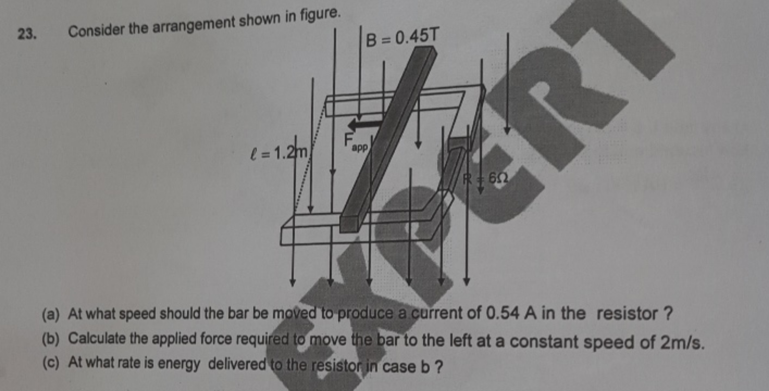 23. Consider the arrangement shown in figure.
(a) At what speed should