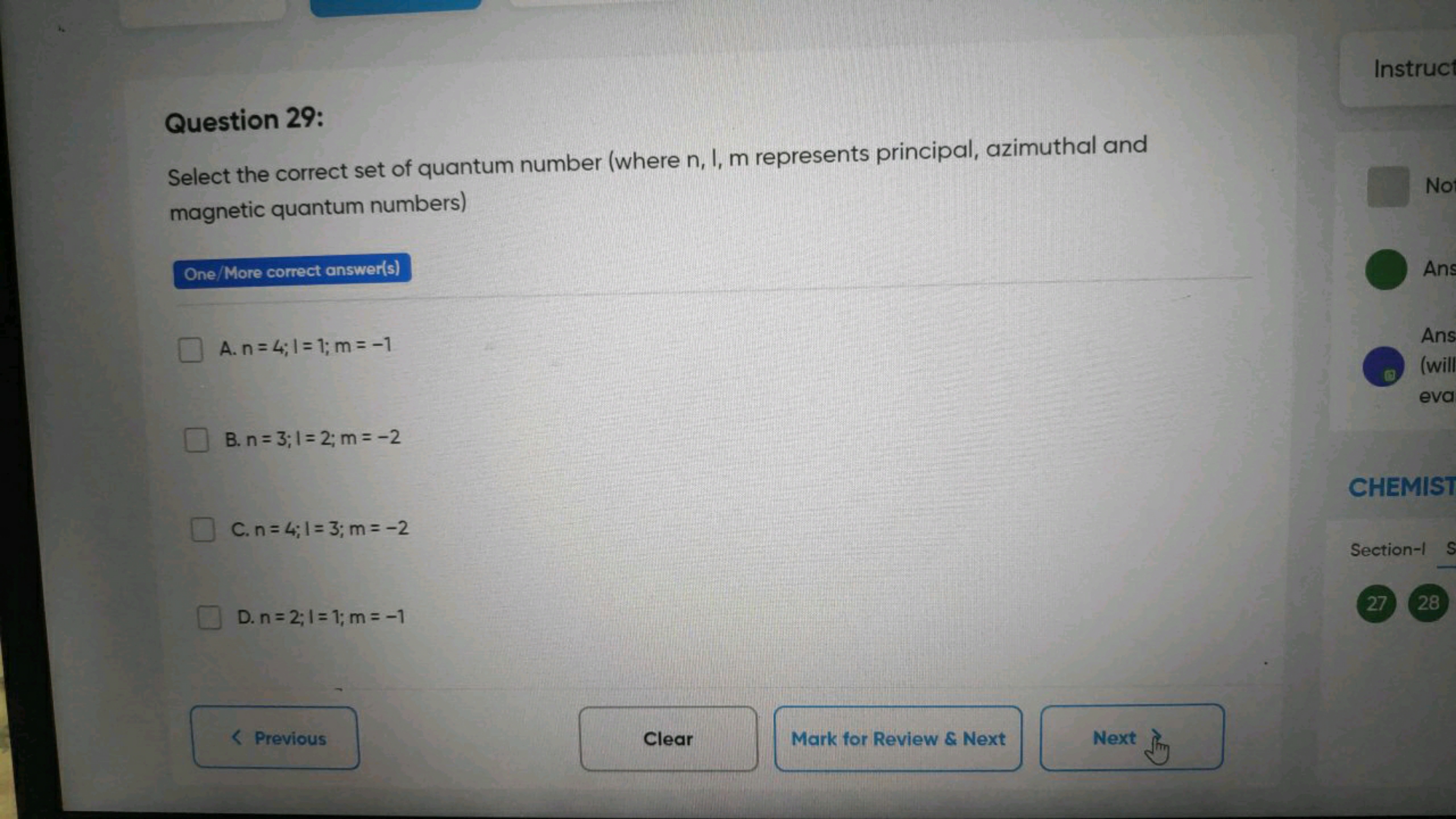 Question 29:
Select the correct set of quantum number (where n,I,m rep