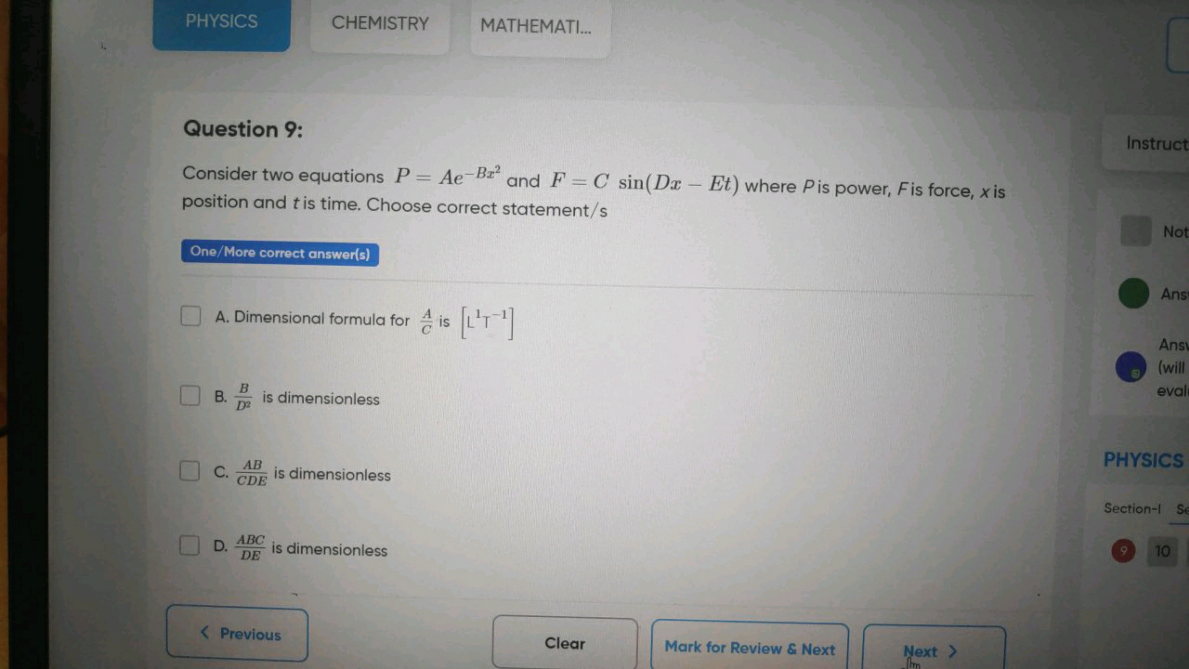 PHYSICS
CHEMISTRY
MATHEMATI...

Question 9:
Consider two equations P=A