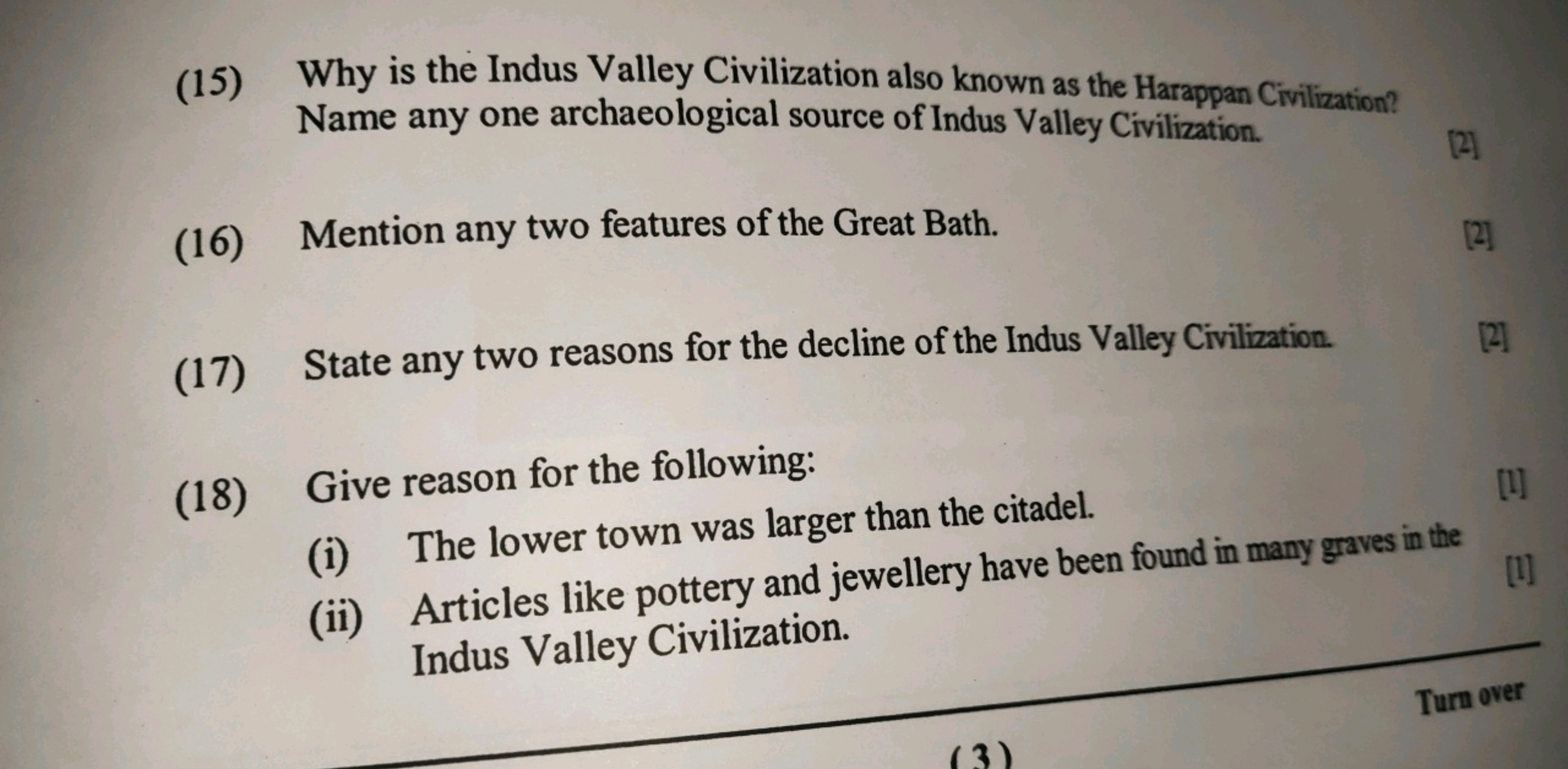 (15) Why is the Indus Valley Civilization also known as the Harappan C