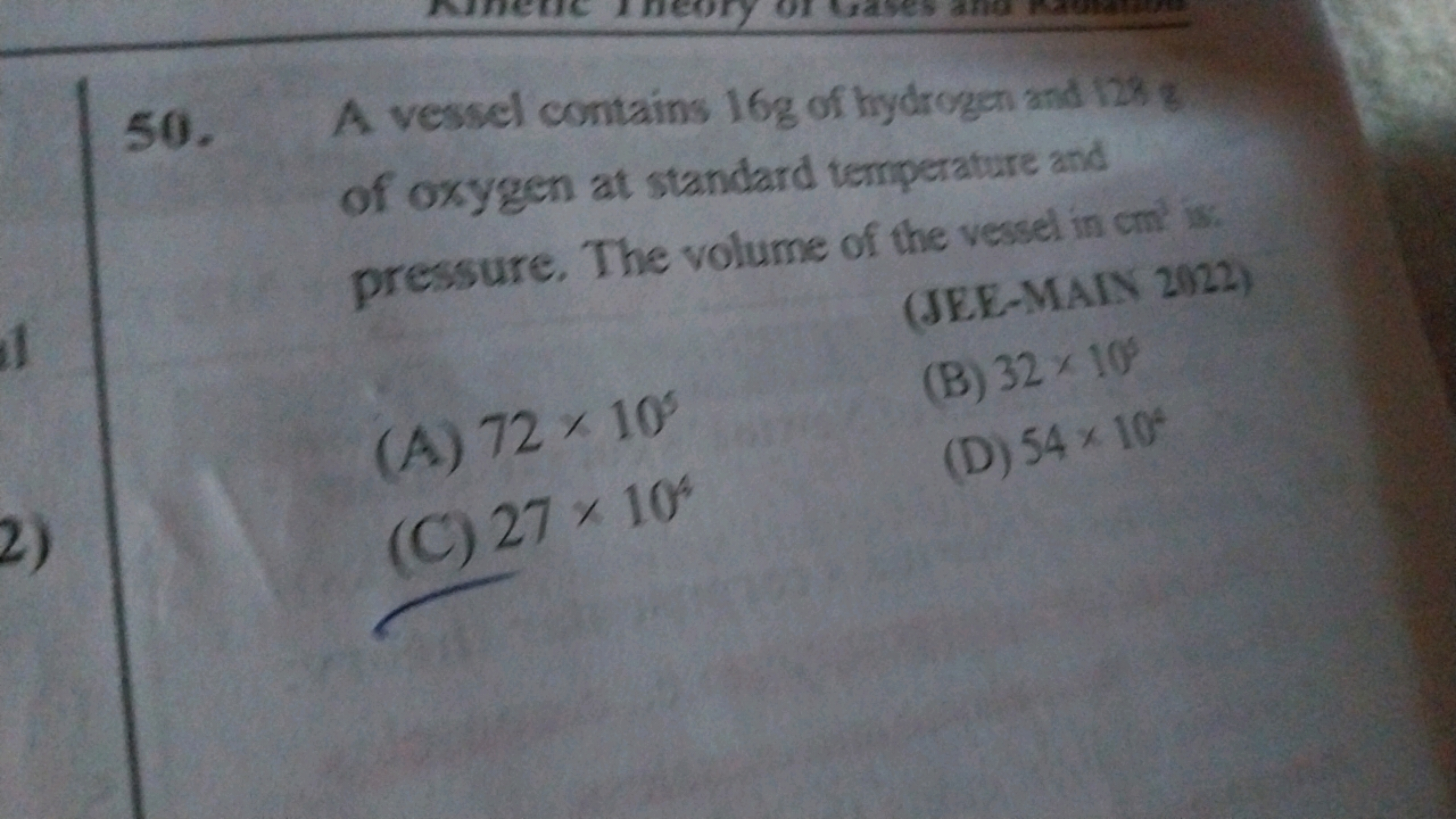 50. A vessel contains 16 g of hydrogen and 128 g of oxygen at standard