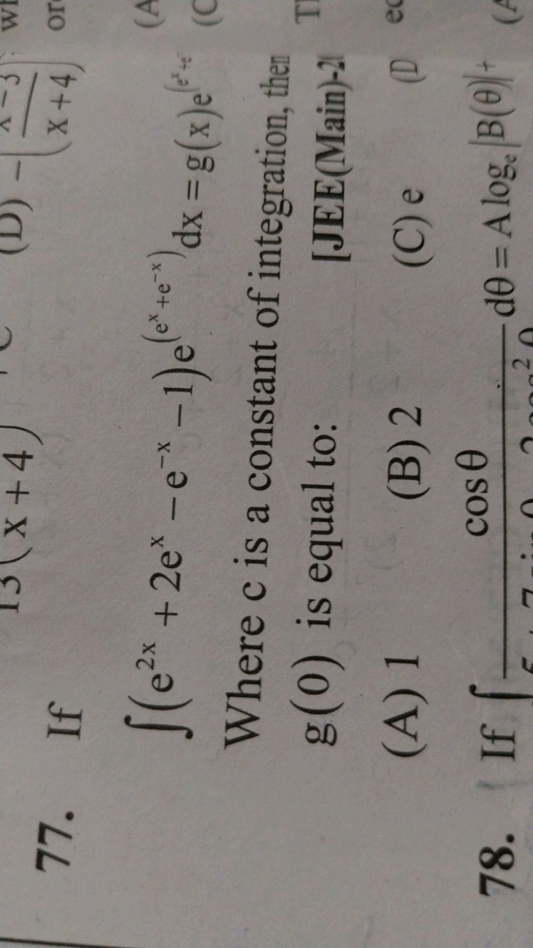 77 If∫ E2x 2ex−e−x−1 E Ex E−x Dx G X Eewhere C Is A Constant Of Integ