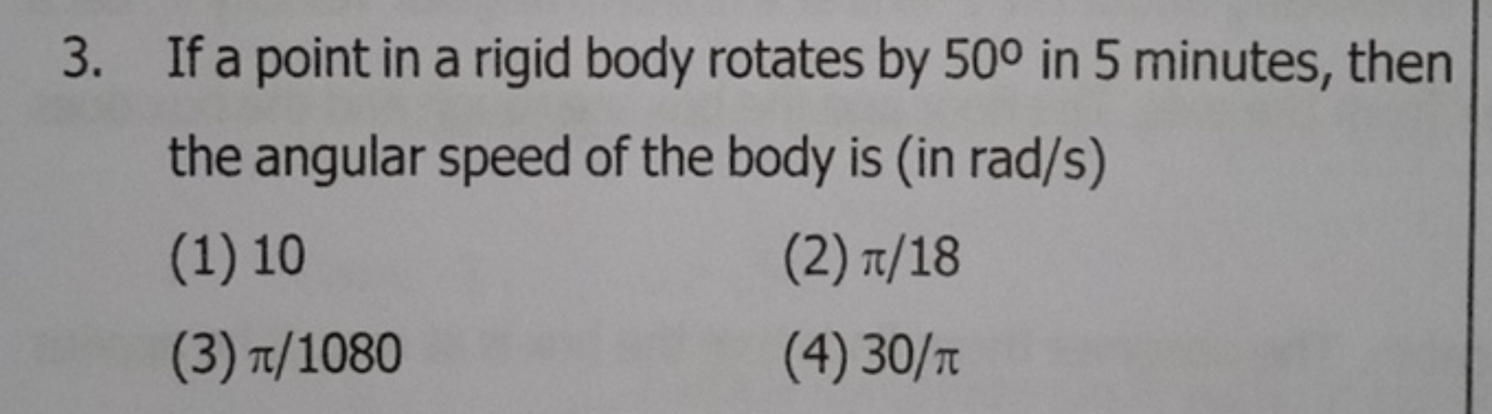 3. If a point in a rigid body rotates by 50∘ in 5 minutes, then the an