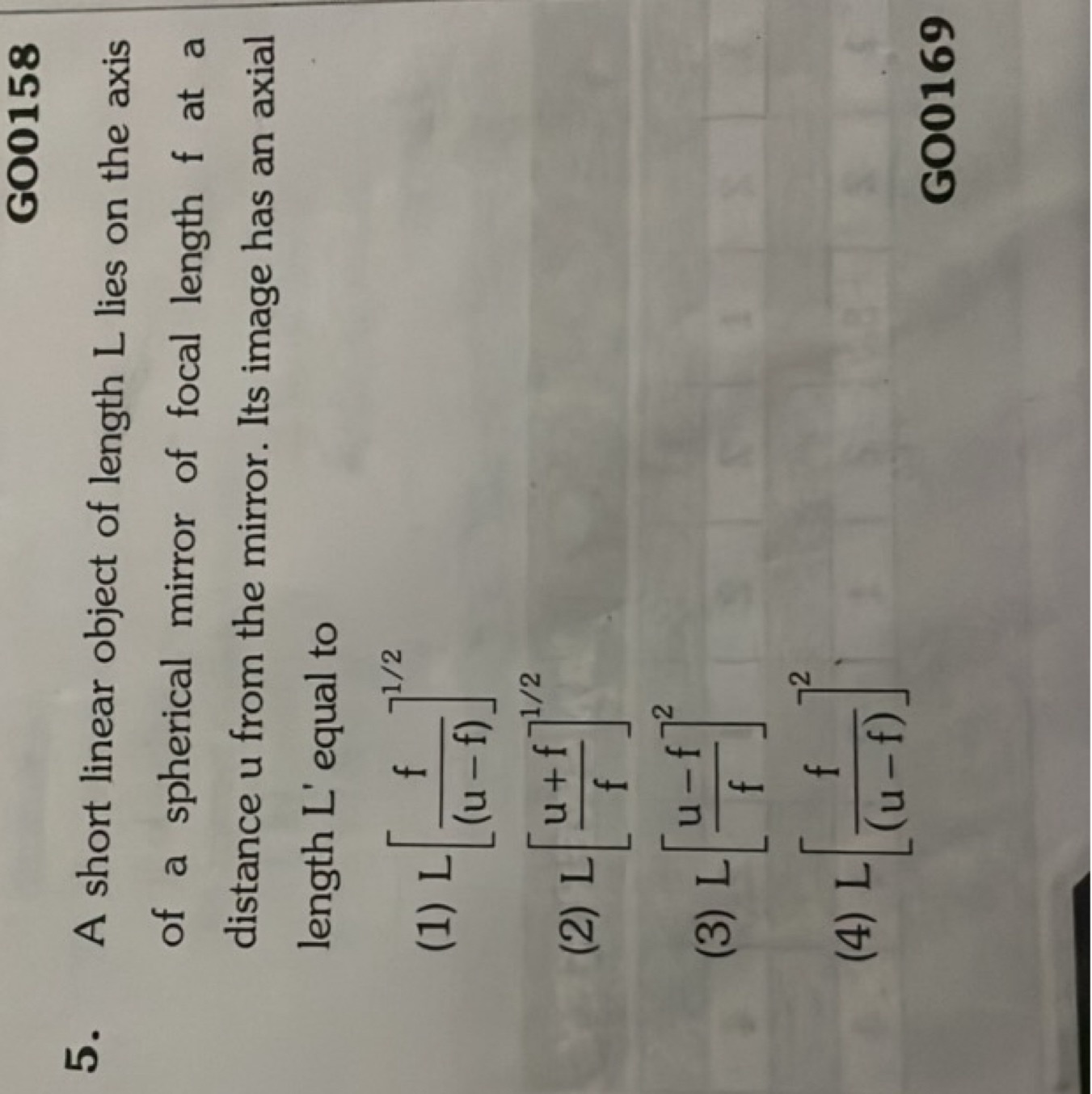 GO0158
5. A short linear object of length L lies on the axis of a sphe