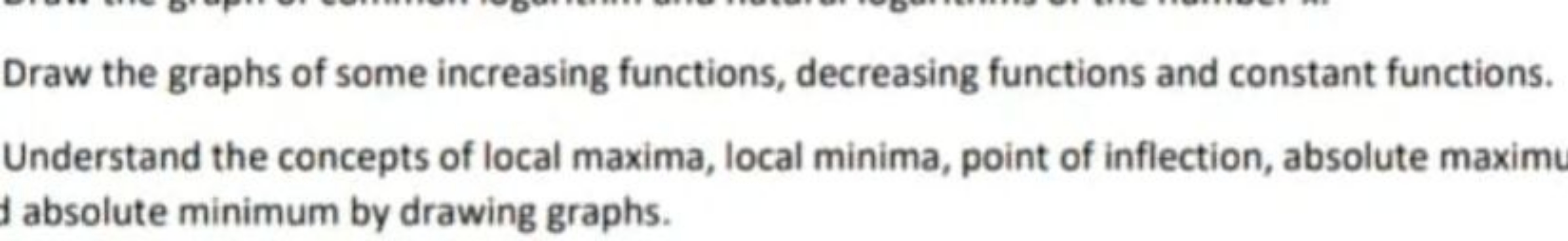 Draw the graphs of some increasing functions, decreasing functions and