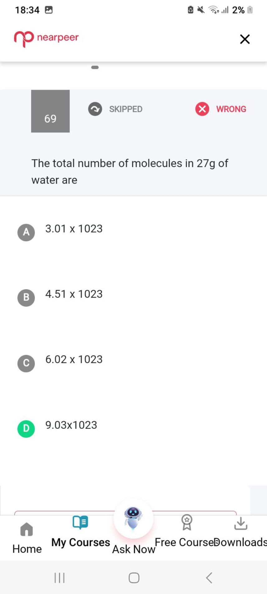 18:34
内人
nearpeer
69
SKIPPED
WRONG

The total number of molecules in 2