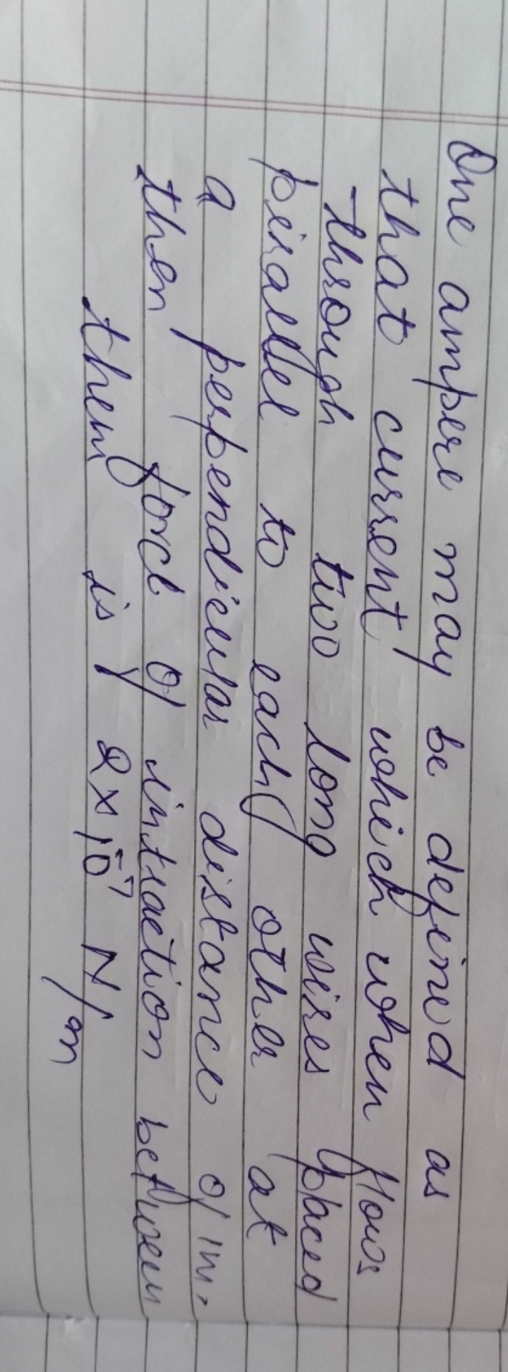 One ampere may be defined as that current which when flows through two