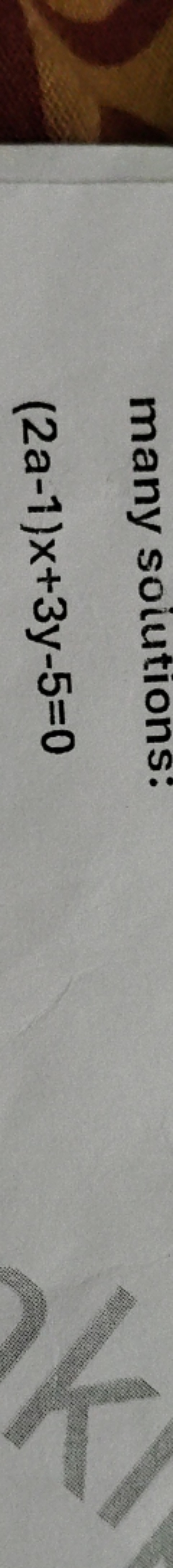 many solutions:
(2a−1)x+3y−5=0