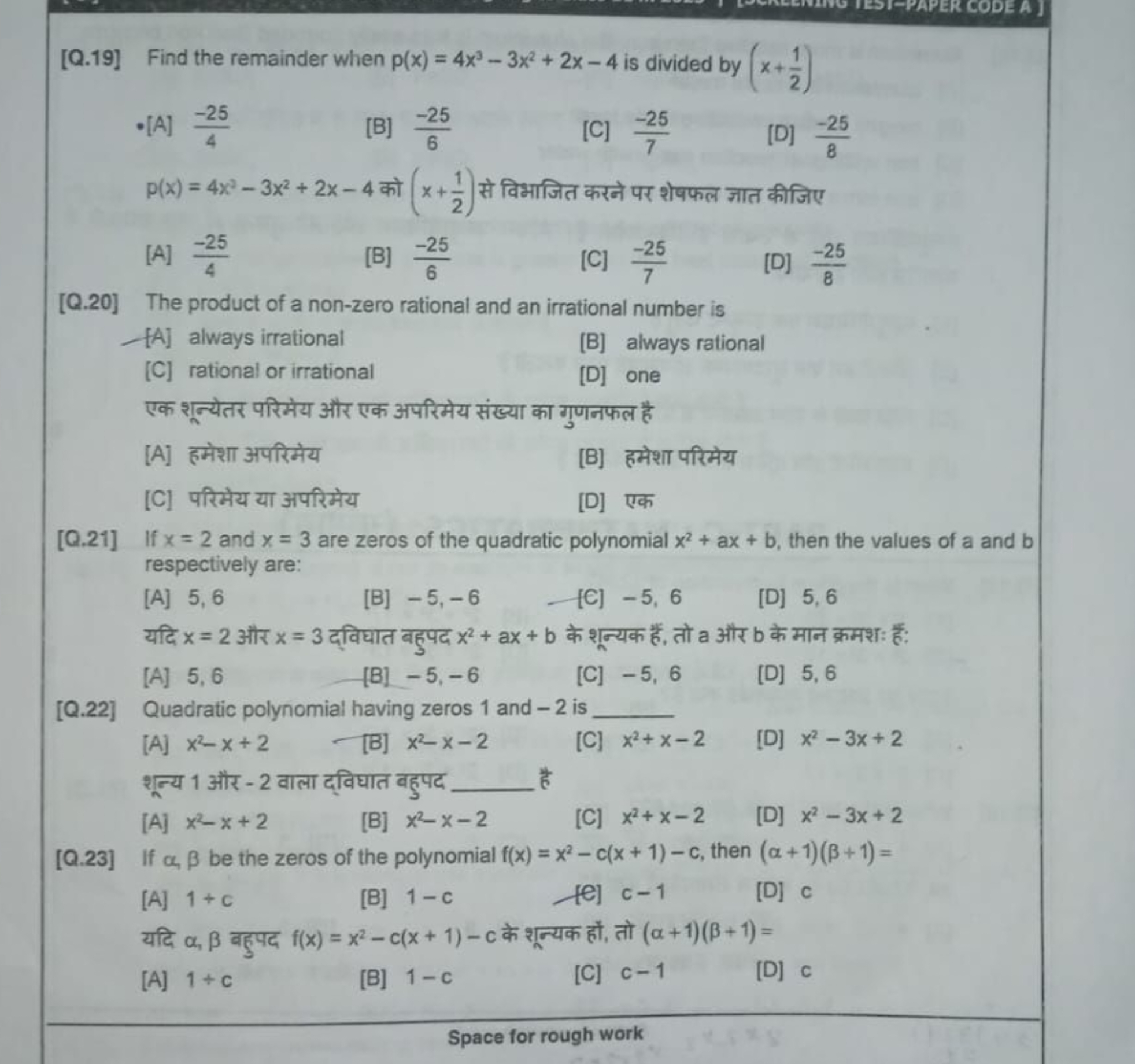 [Q.19] Find the remainder when p(x)=4x3−3x2+2x−4 is divided by (x+21​)