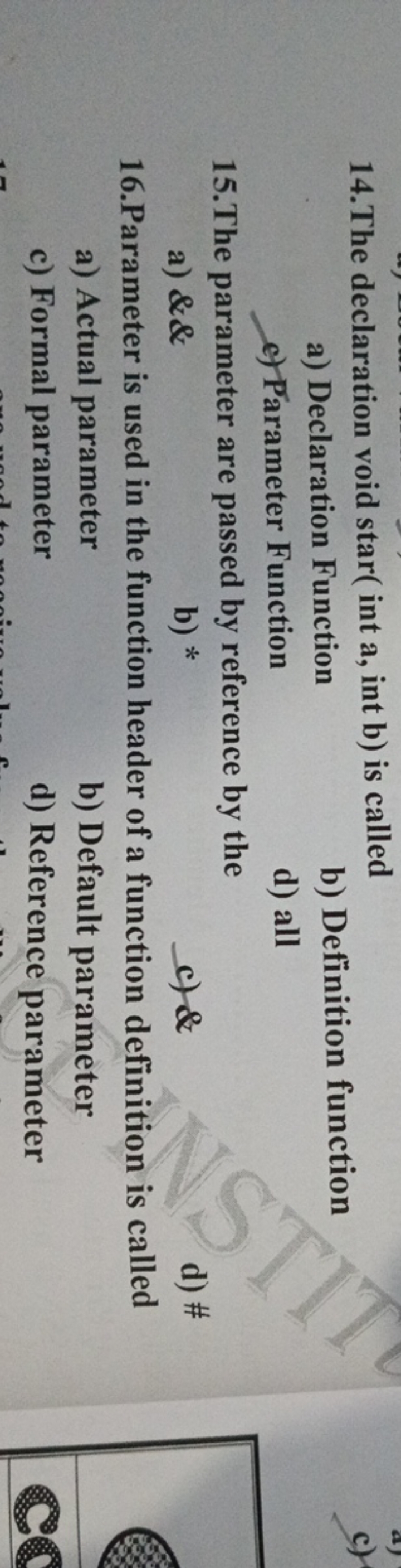 14.The declaration void star( int a, int b ) is called
a) Declaration 