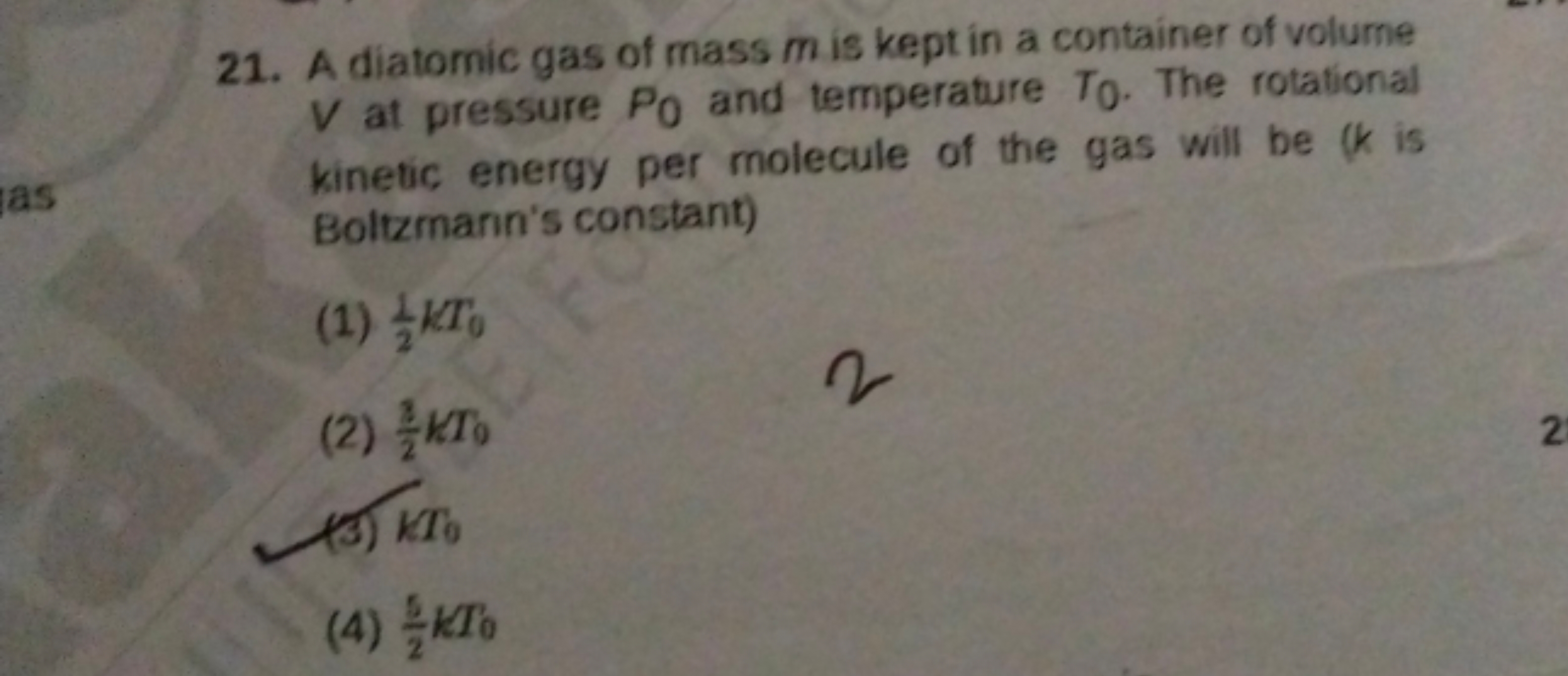 21. A diatomic gas of mass m is kept in a container of volume V at pre