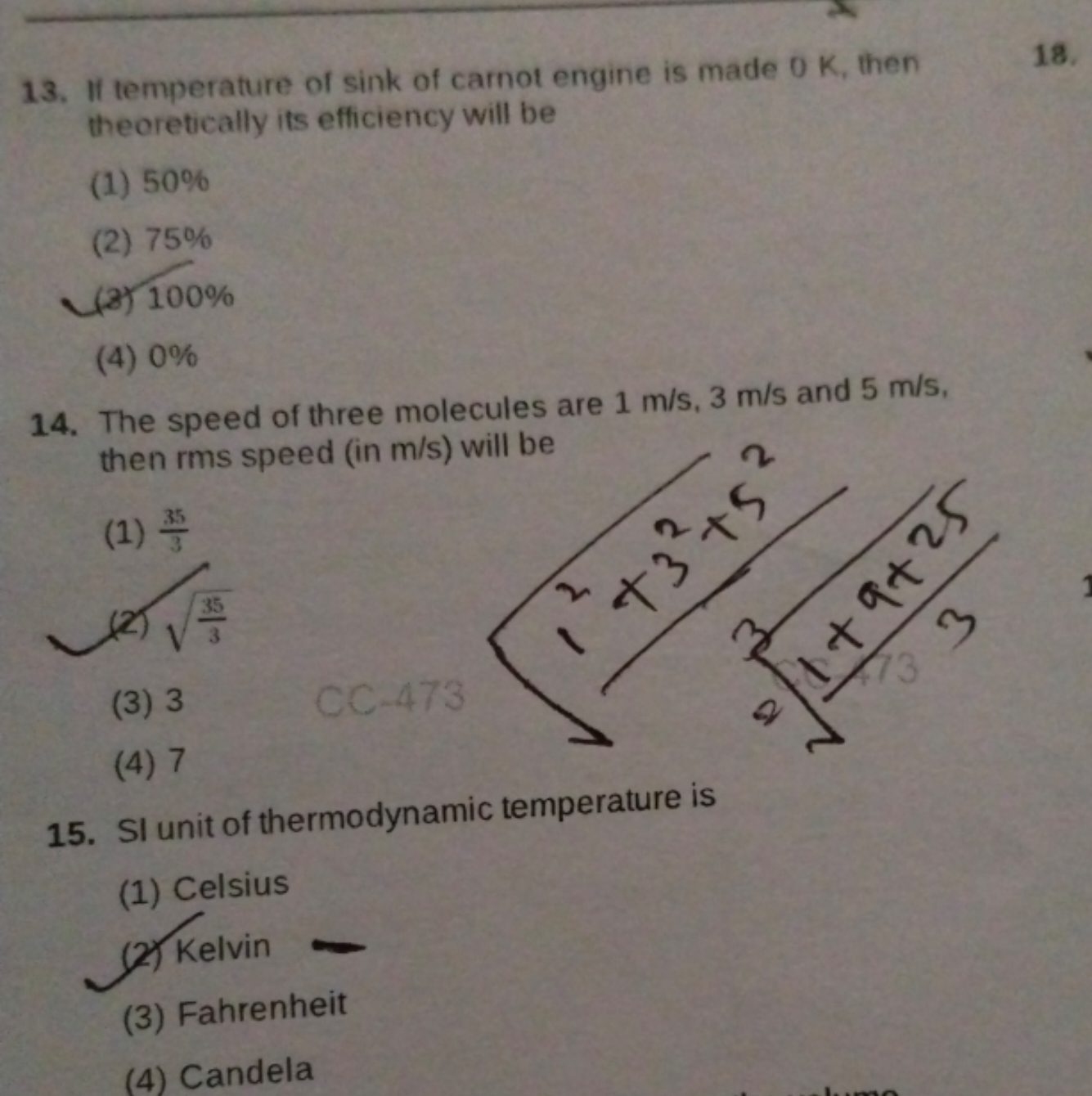 13. If temperature of sink of carnot engine is made 0 K , then
18.
the