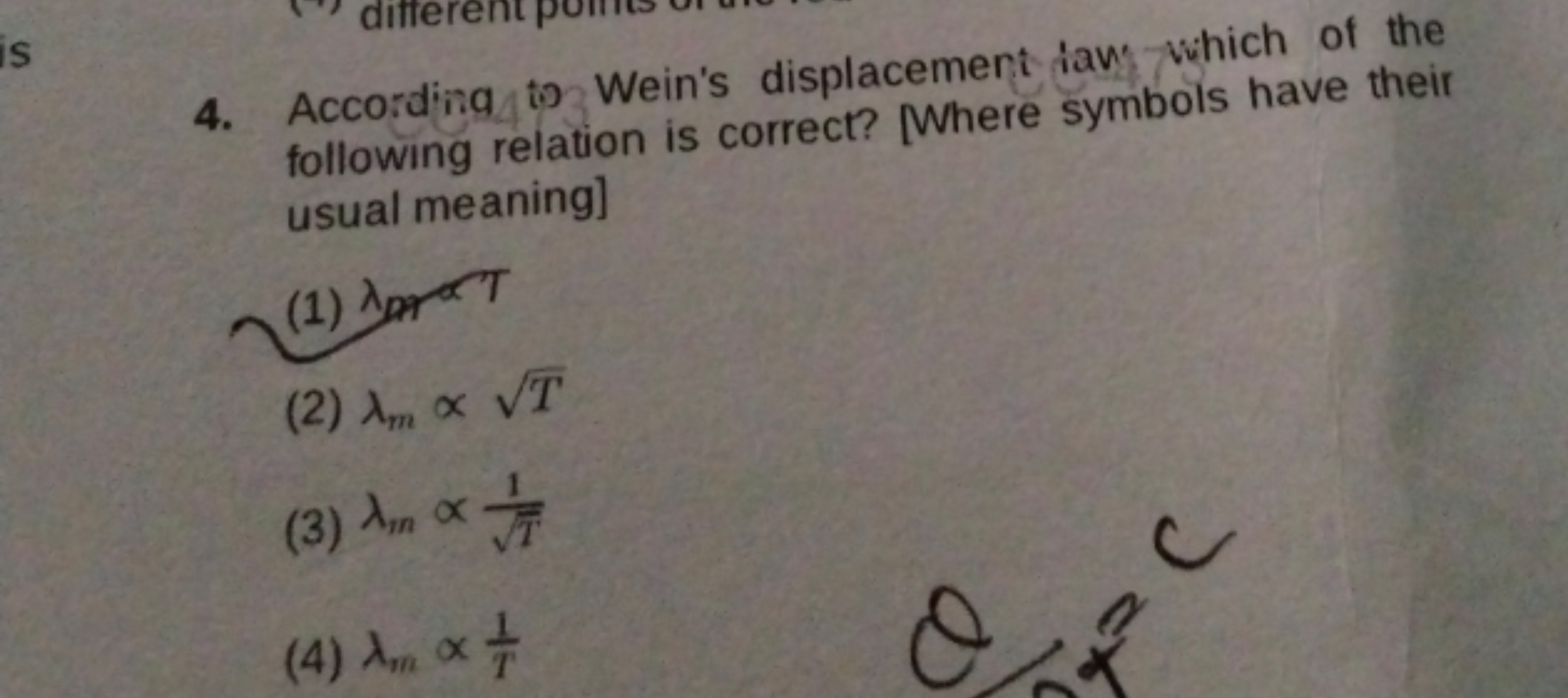 4. Accordina to Wein's displacement lak which of the following relatio