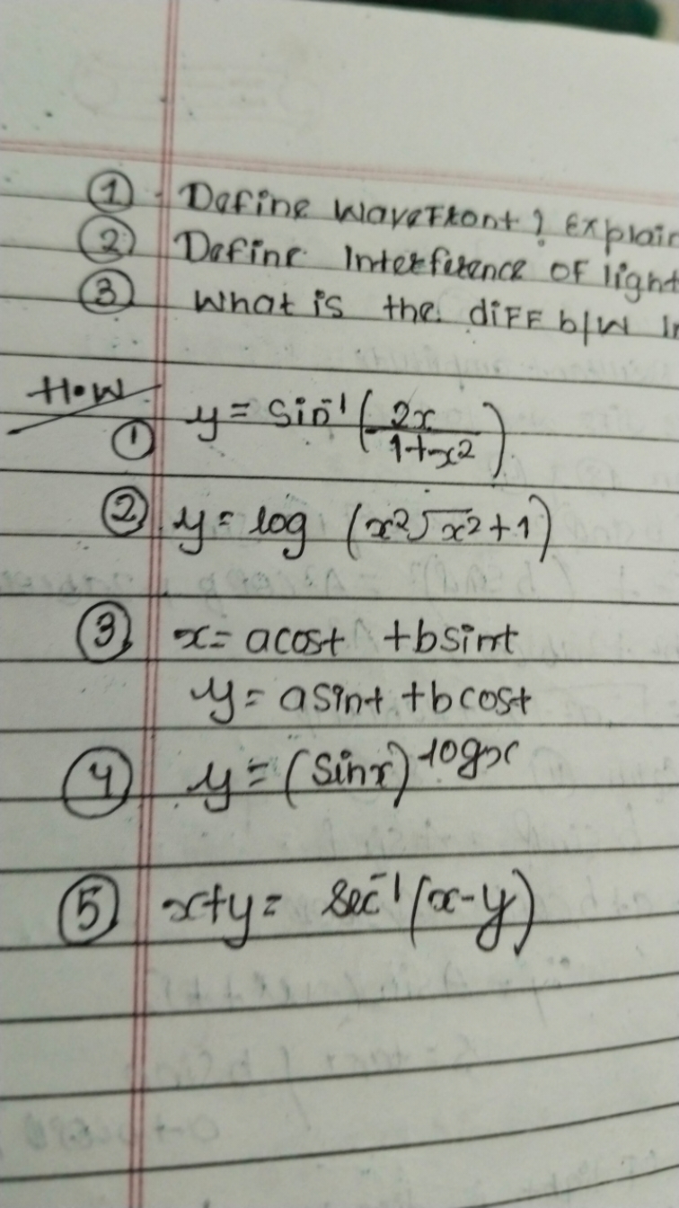 (1). Define Wavetront? Explair
(2) Dafine interference of light
(3) Wh