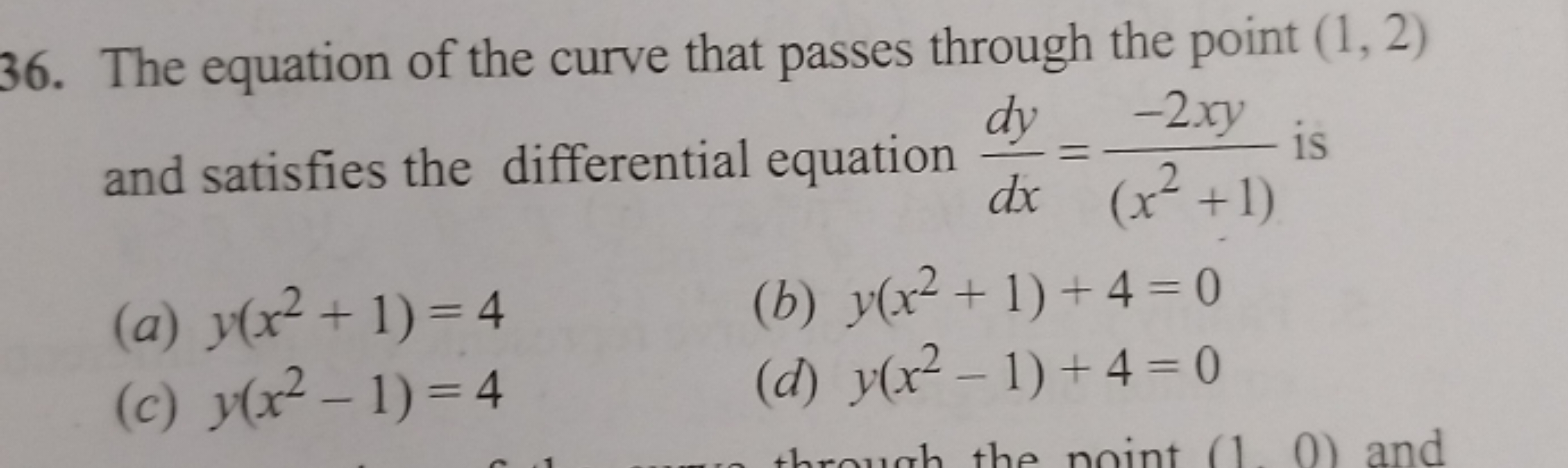 36. The equation of the curve that passes through the point (1,2) and 