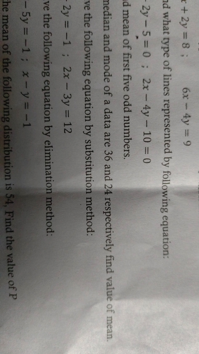 x+2y=8;6x−4y=9
what type of lines represented by following equation:
2