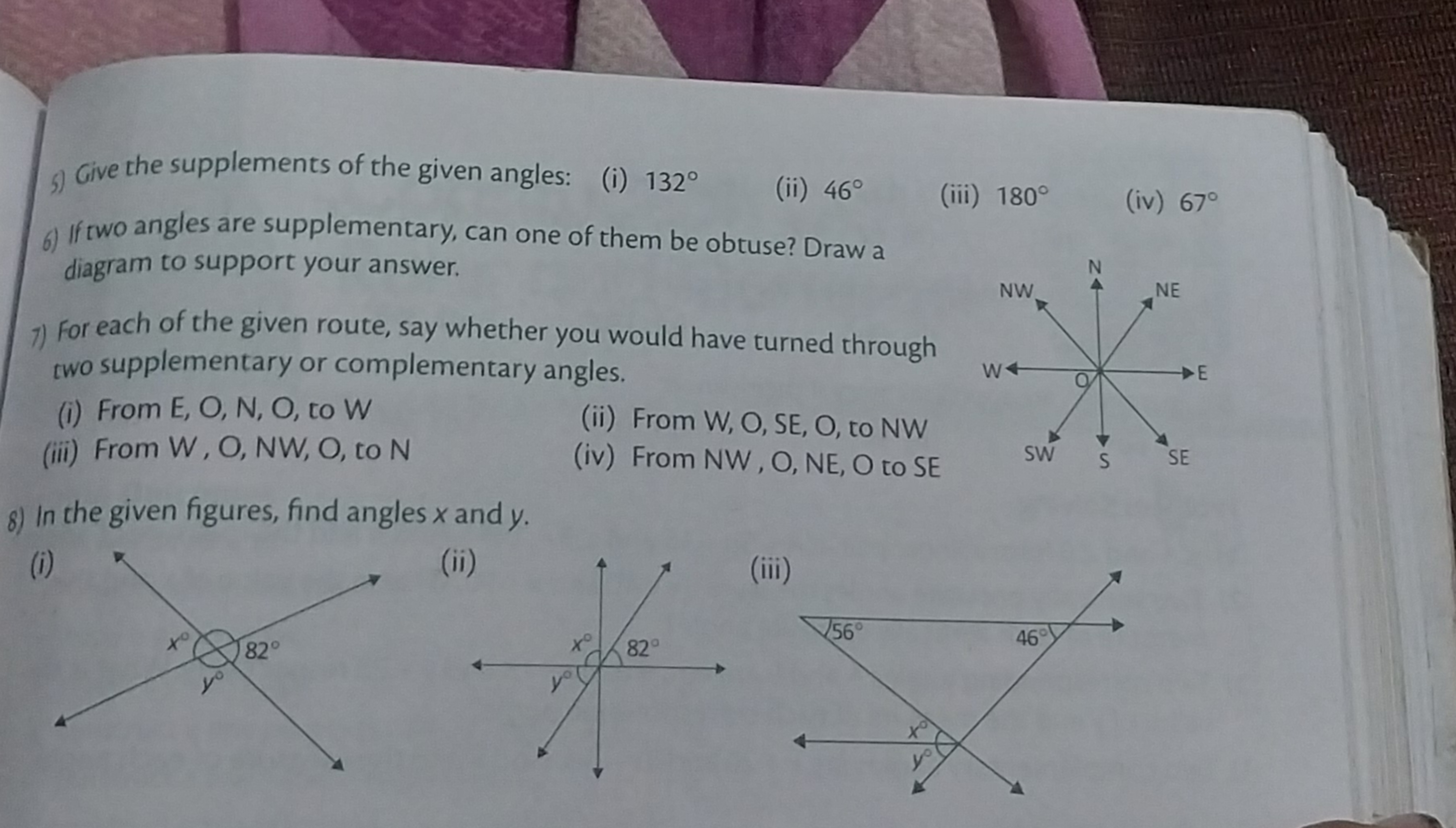 5) Give the supplements of the given angles:
(i) 132∘
(ii) 46∘
(iii) 1