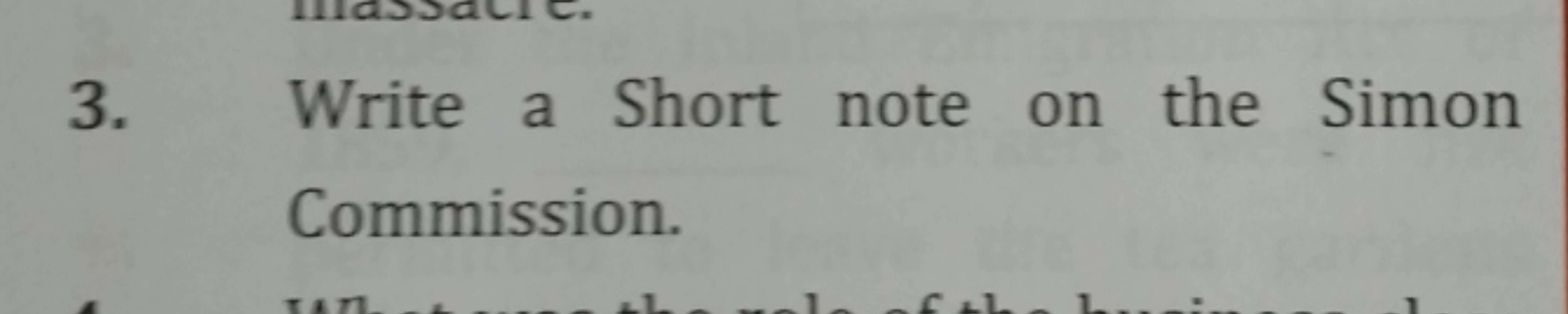 3. Write a Short note on the Simon Commission.