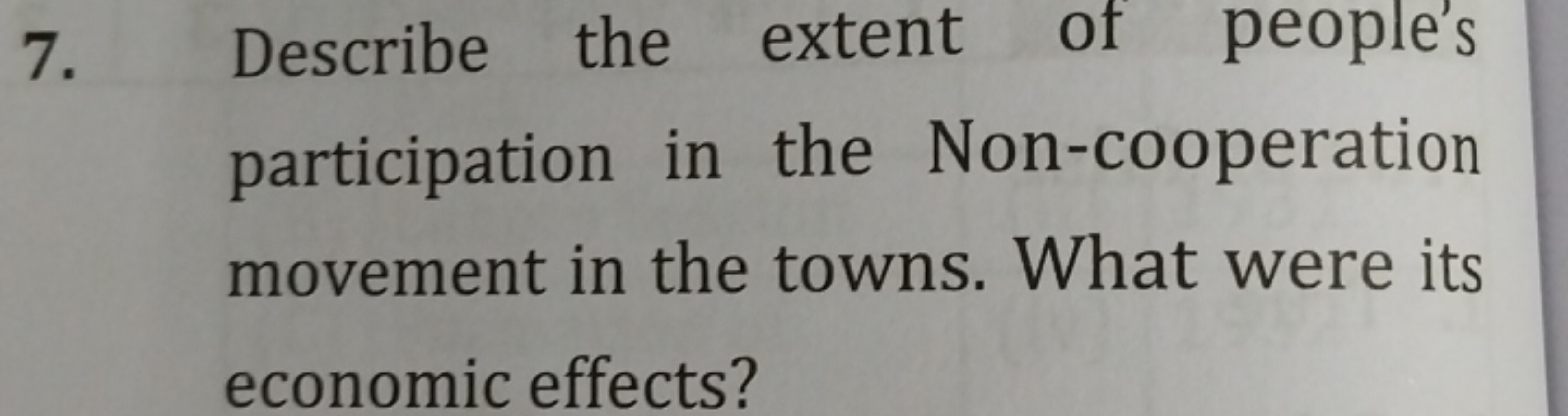 7. Describe the extent of people's participation in the Non-cooperatio