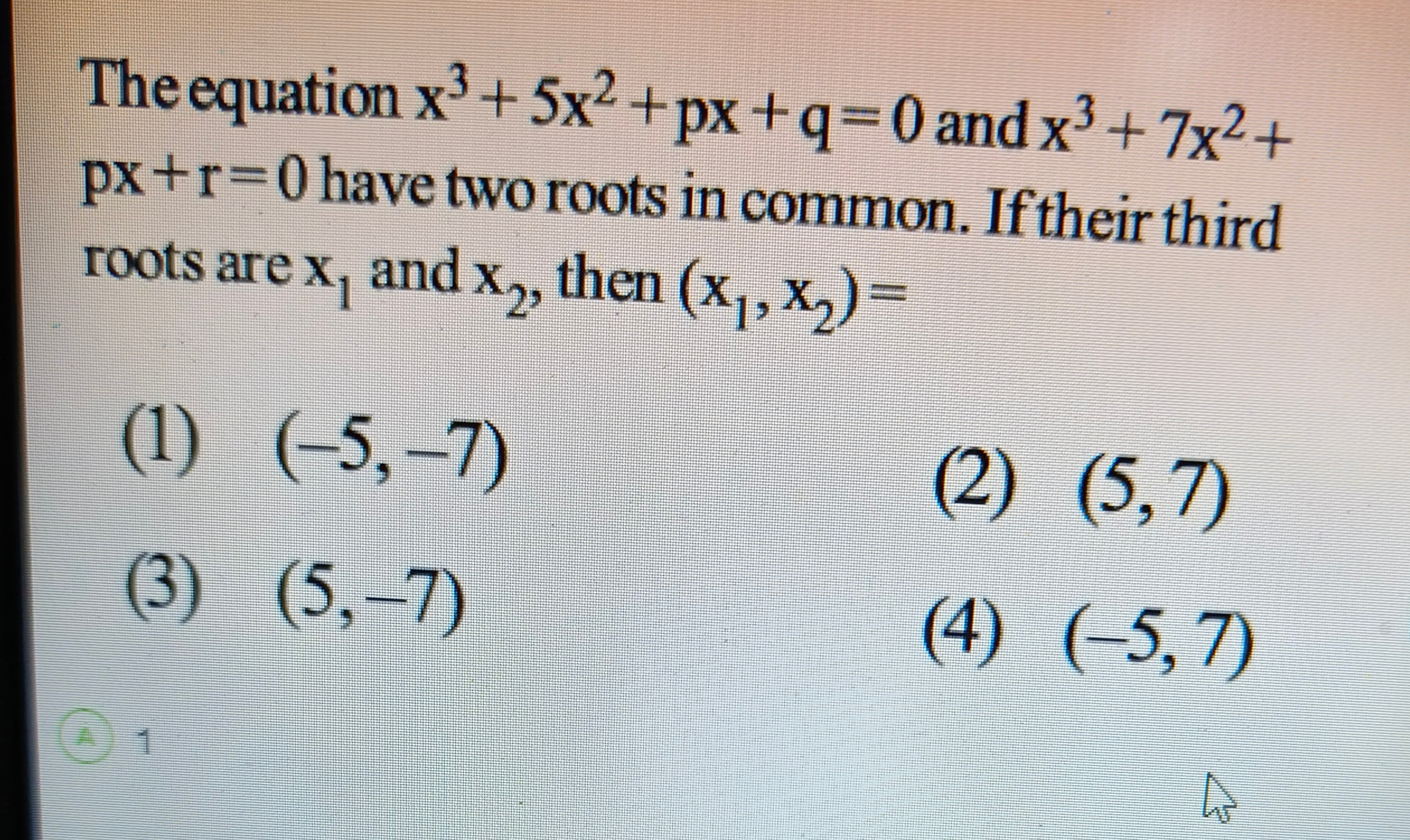 The equation x3+5x2+px+q=0 and x3+7x2+ px+r=0 have two roots in common