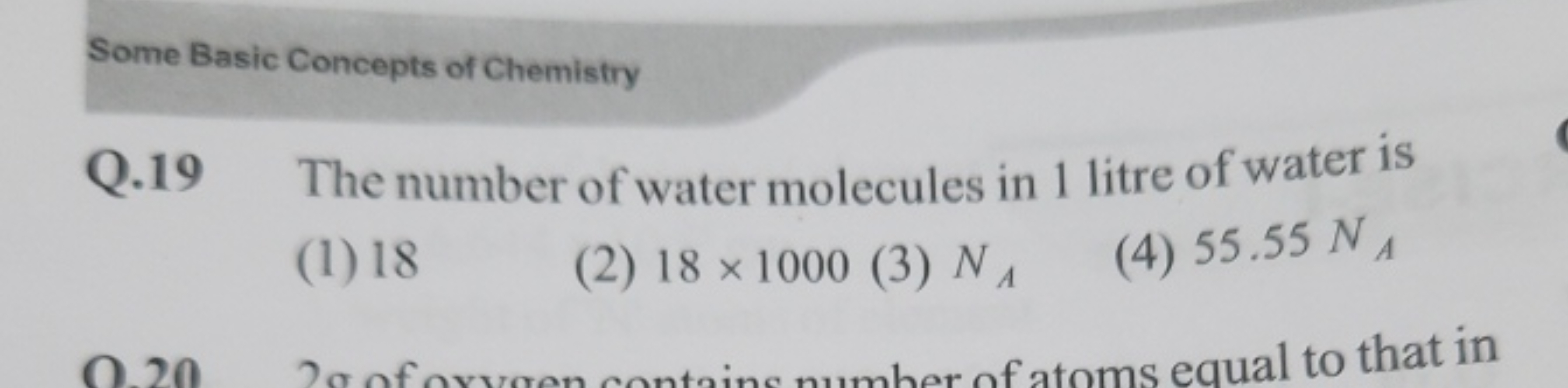 Some Basic Concepts of Chemistry
Q. 19 The number of water molecules i