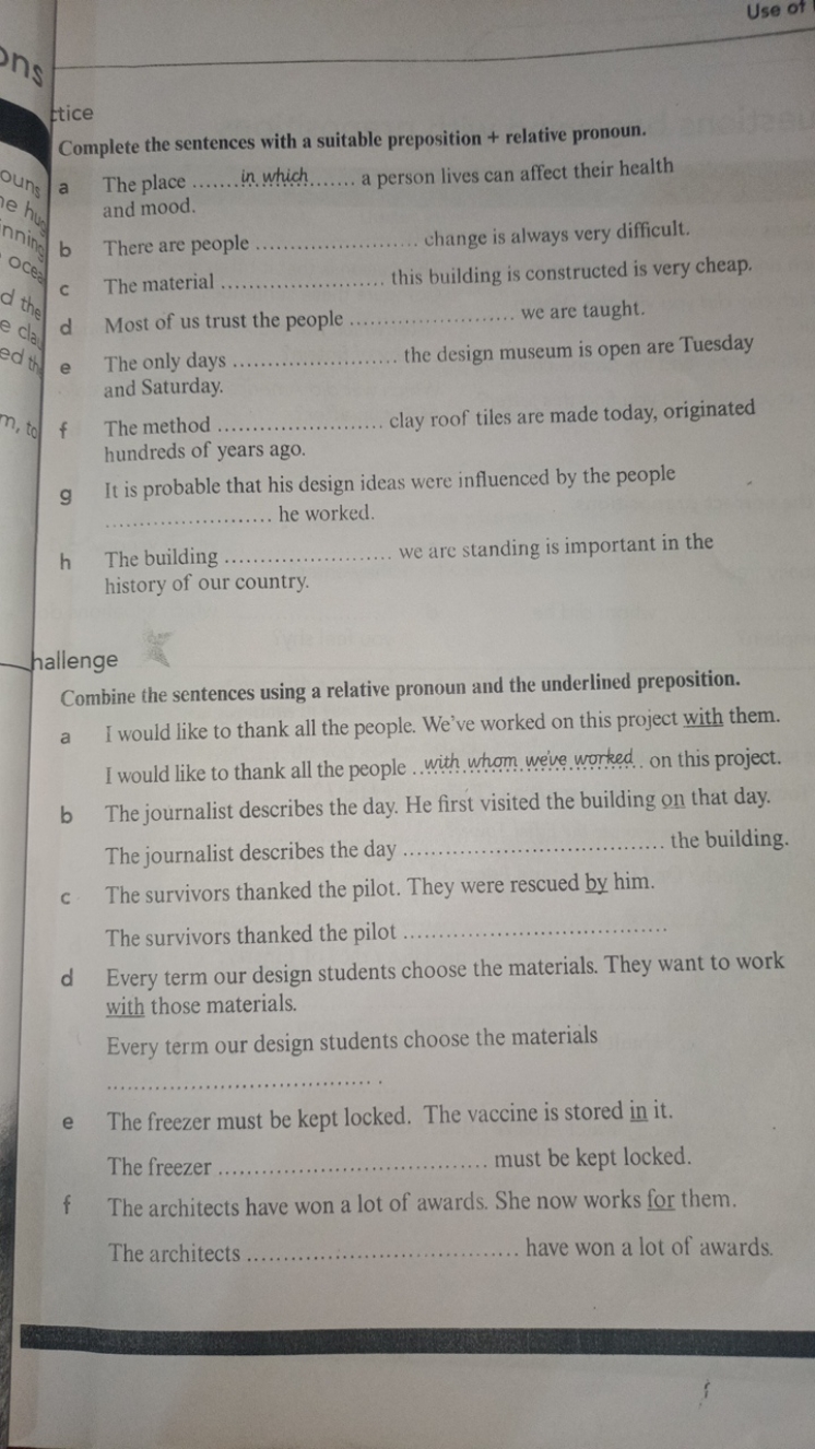 Use of
tice
Complete the sentences with a suitable preposition + relat