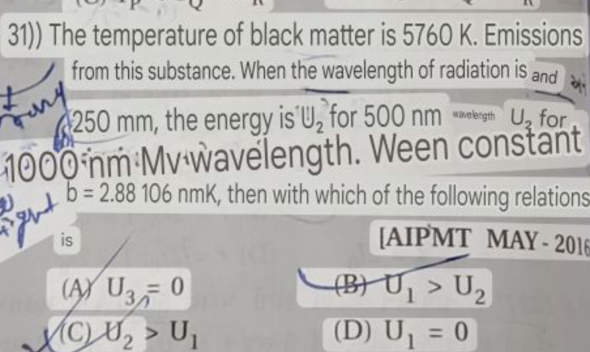 31)) The temperature of black matter is 5760 K . Emissions from this s